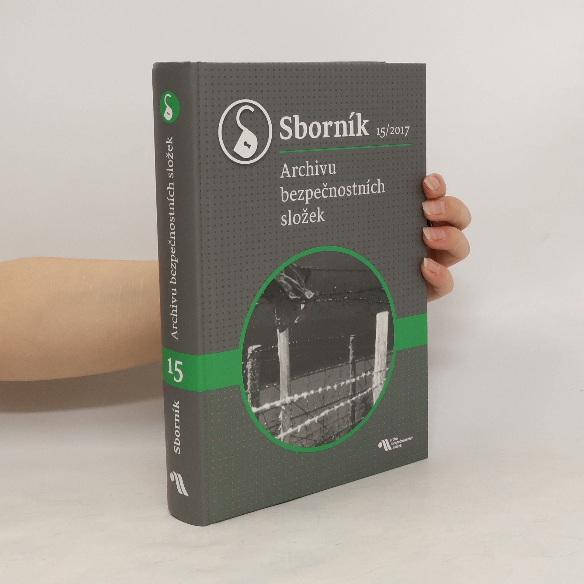 Kolektiv autorů Sborník archivu bezpečnostních složek 15/2017