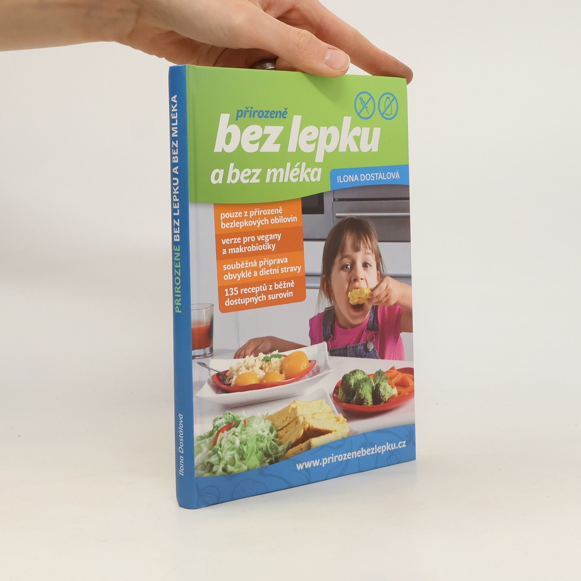 Ilona Dostálová Přirozeně bez lepku a bez mléka
