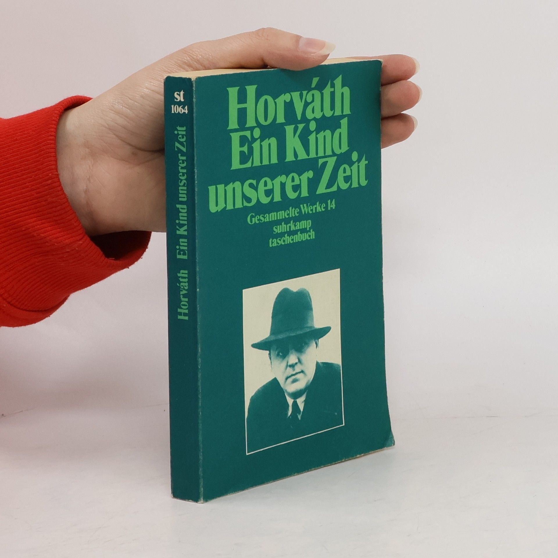 Odon von Horváth Ein Kind unserer Zeit