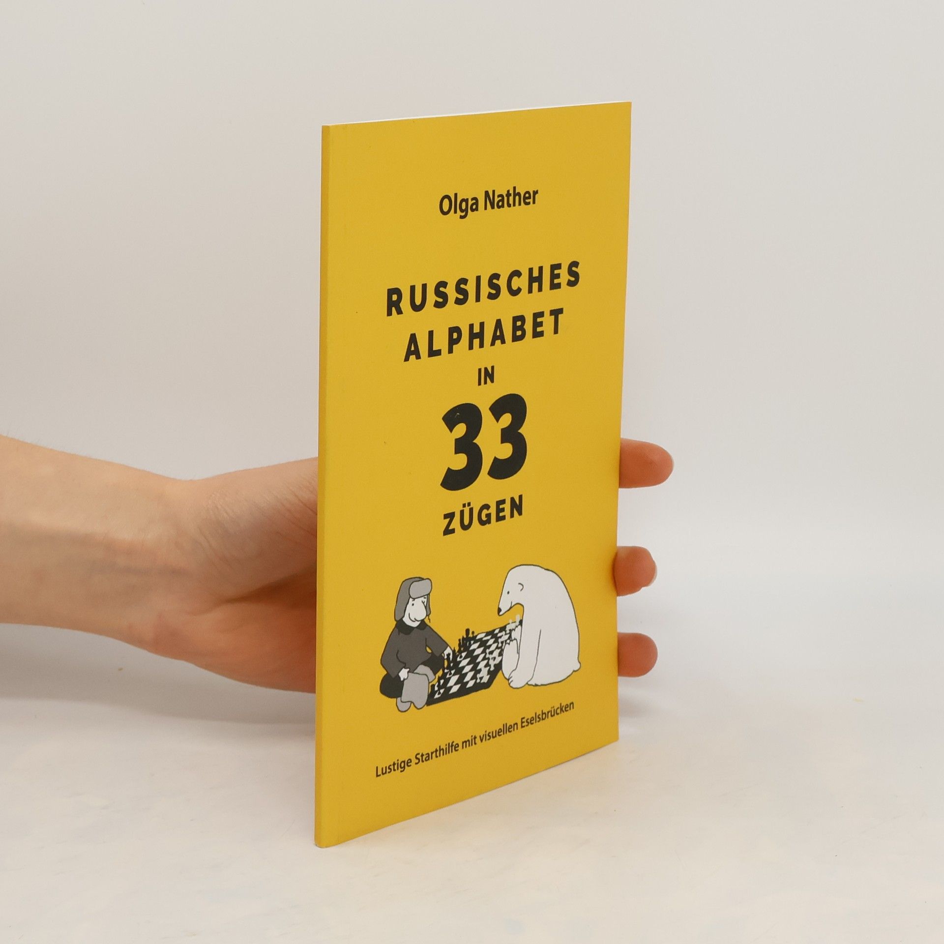 Olga Nather Russisches Alphabet in 33 Zügen