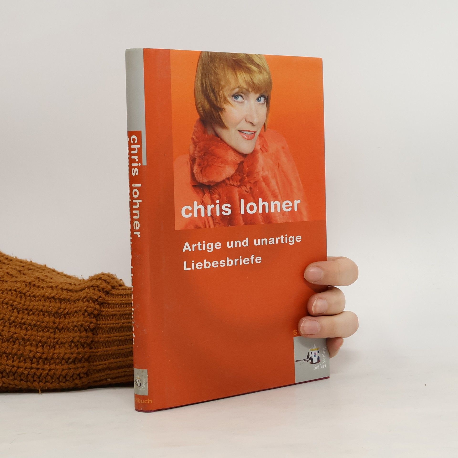 Chris Lohner Artige und unartige Liebesbriefe