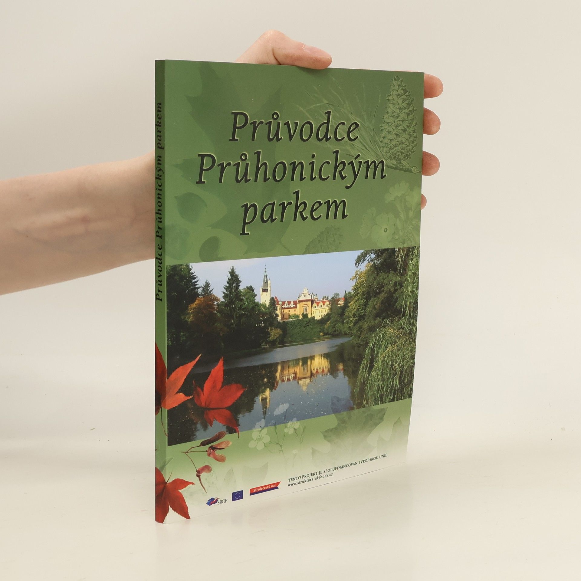 Josef Souček Průvodce Průhonickým parkem