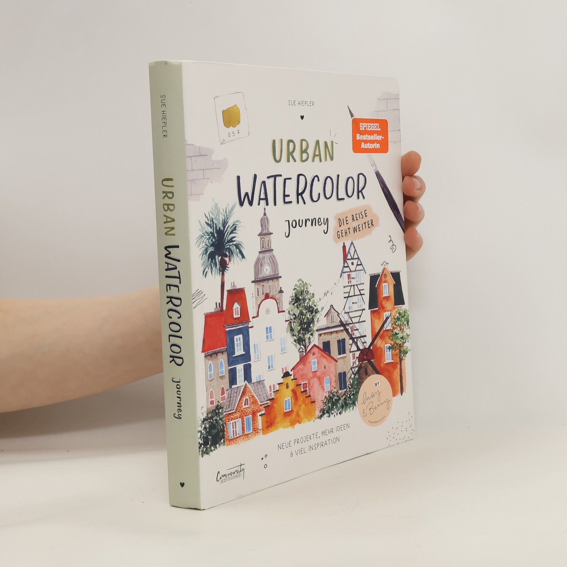 Sue Hiepler Urban Watercolor Journey. Die Reise geht weiter!