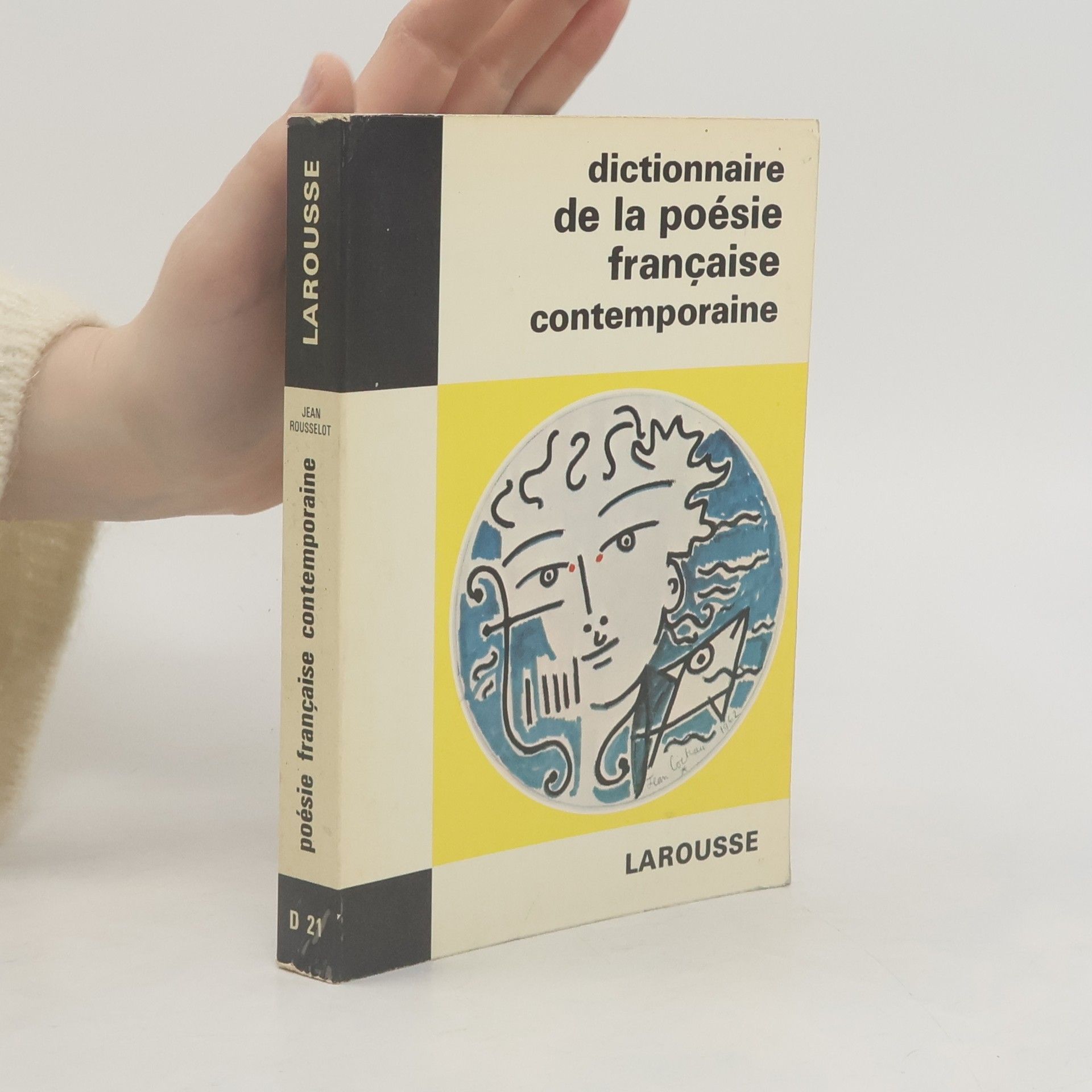 Rousselot Jean Dictionnaire de la poésie française contemporaine