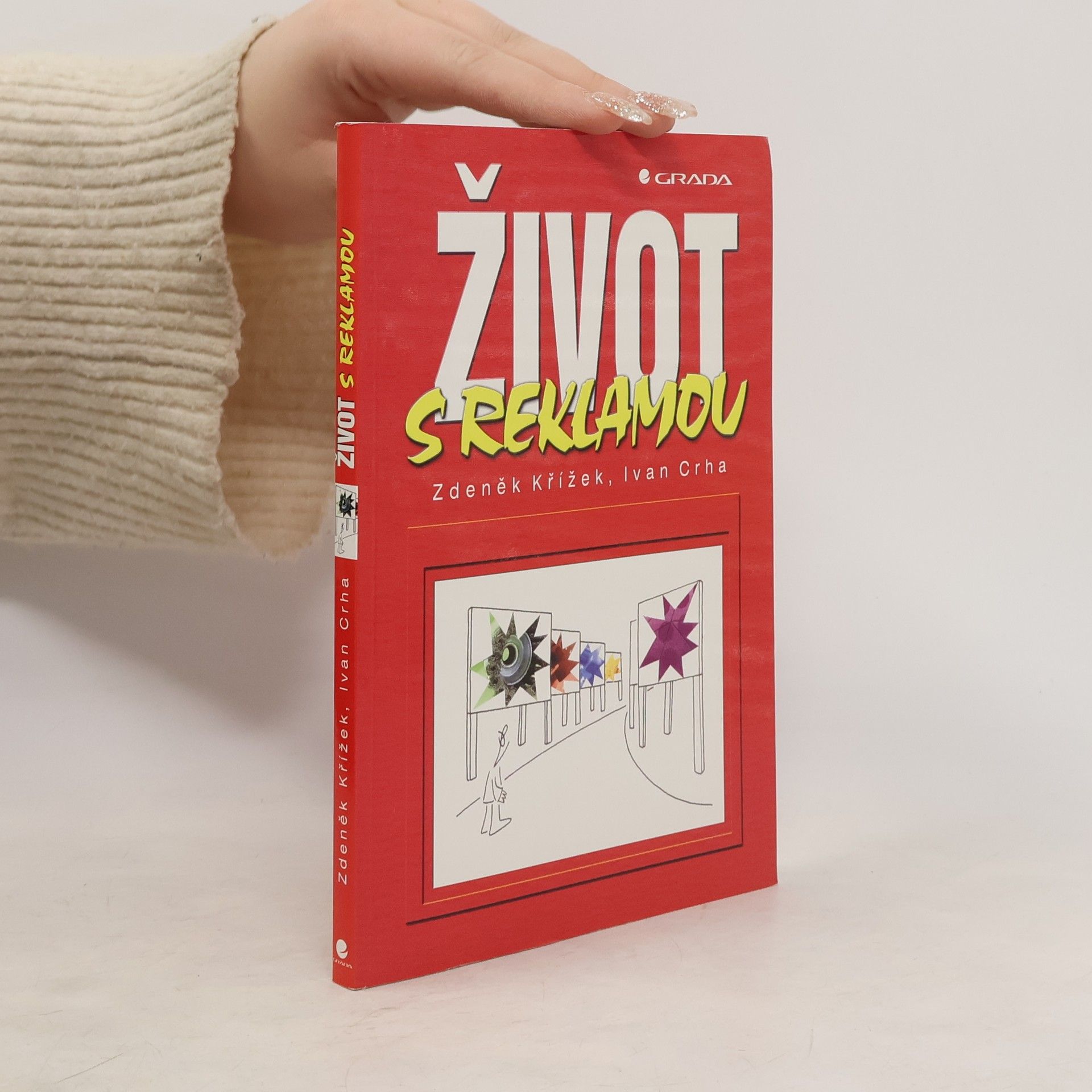 Zdeněk Křížek Život s reklamou