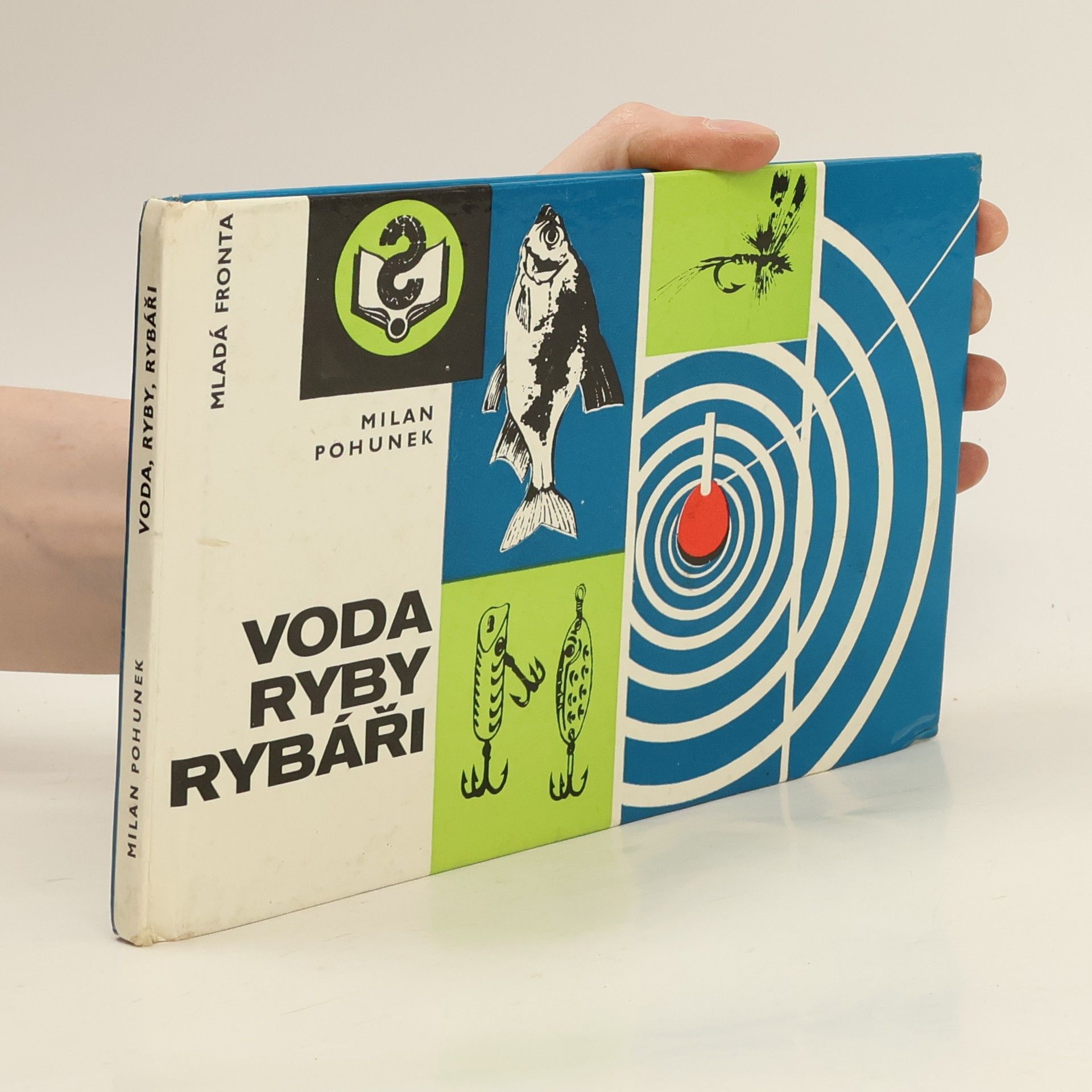 Milan Pohunek Voda, ryby, rybáři