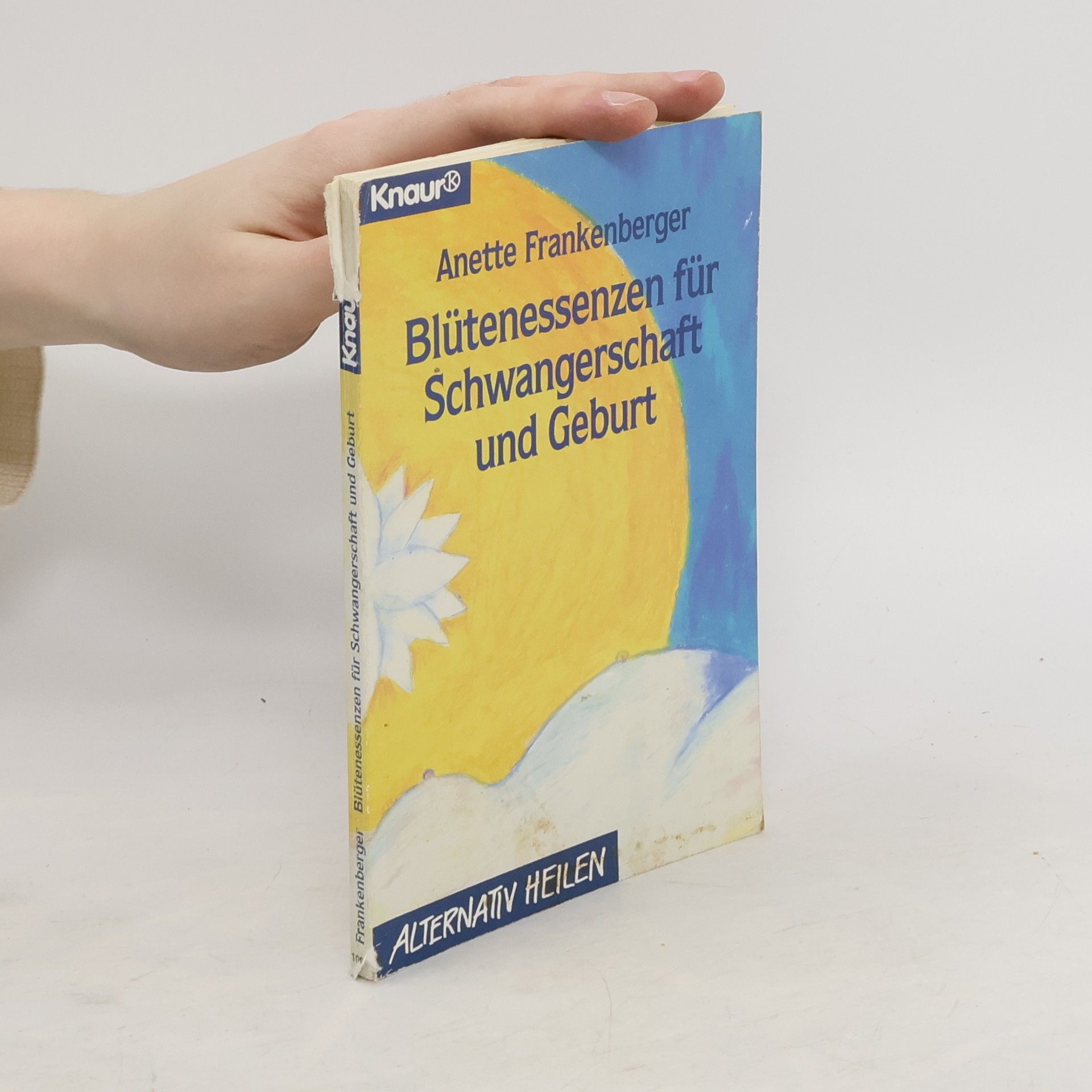 Anette Frankenberger Blütenessenzen für Schwangerschaft und Geburt