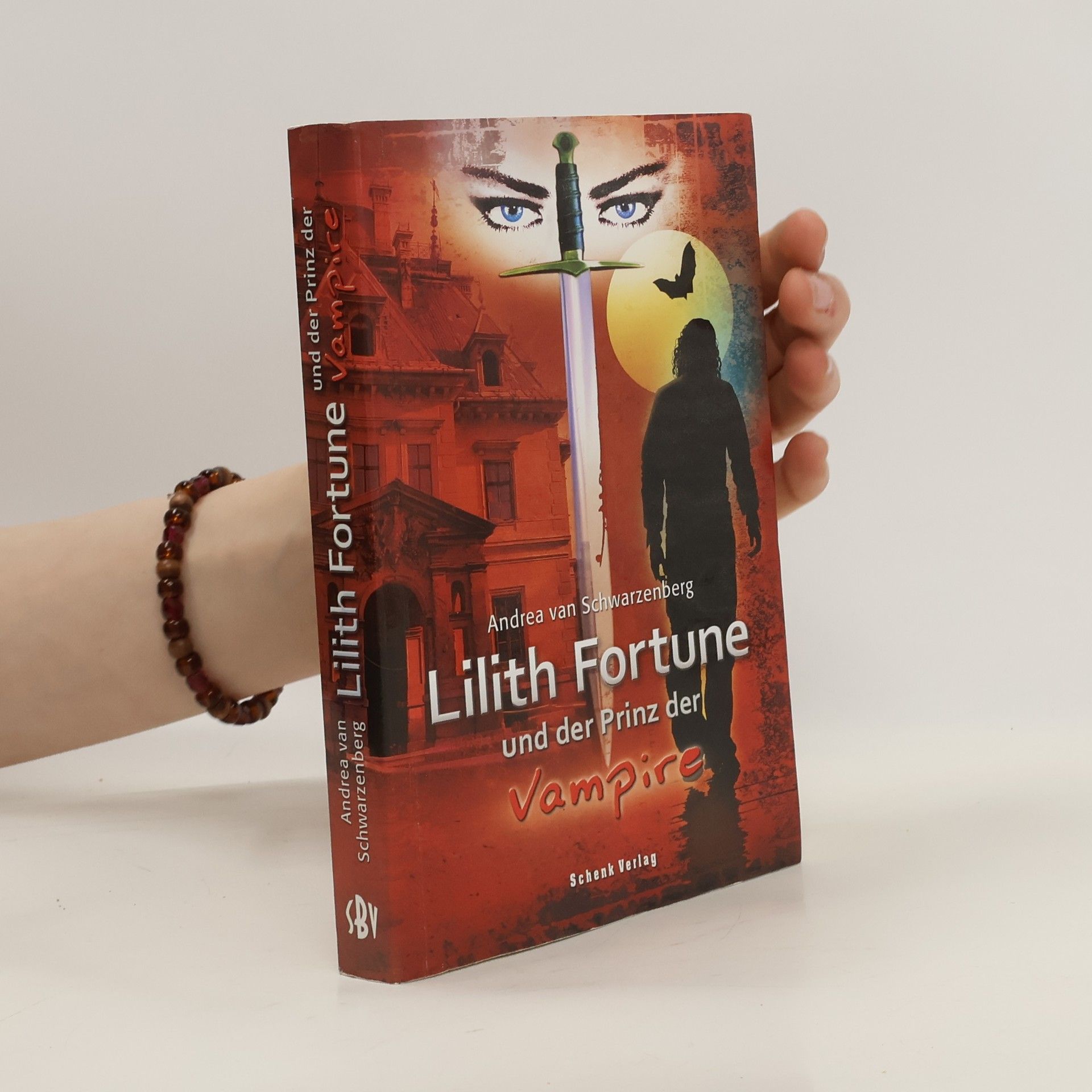 Andrea van Schwarzenberg Lilith Fortune und der Prinz der Vampire