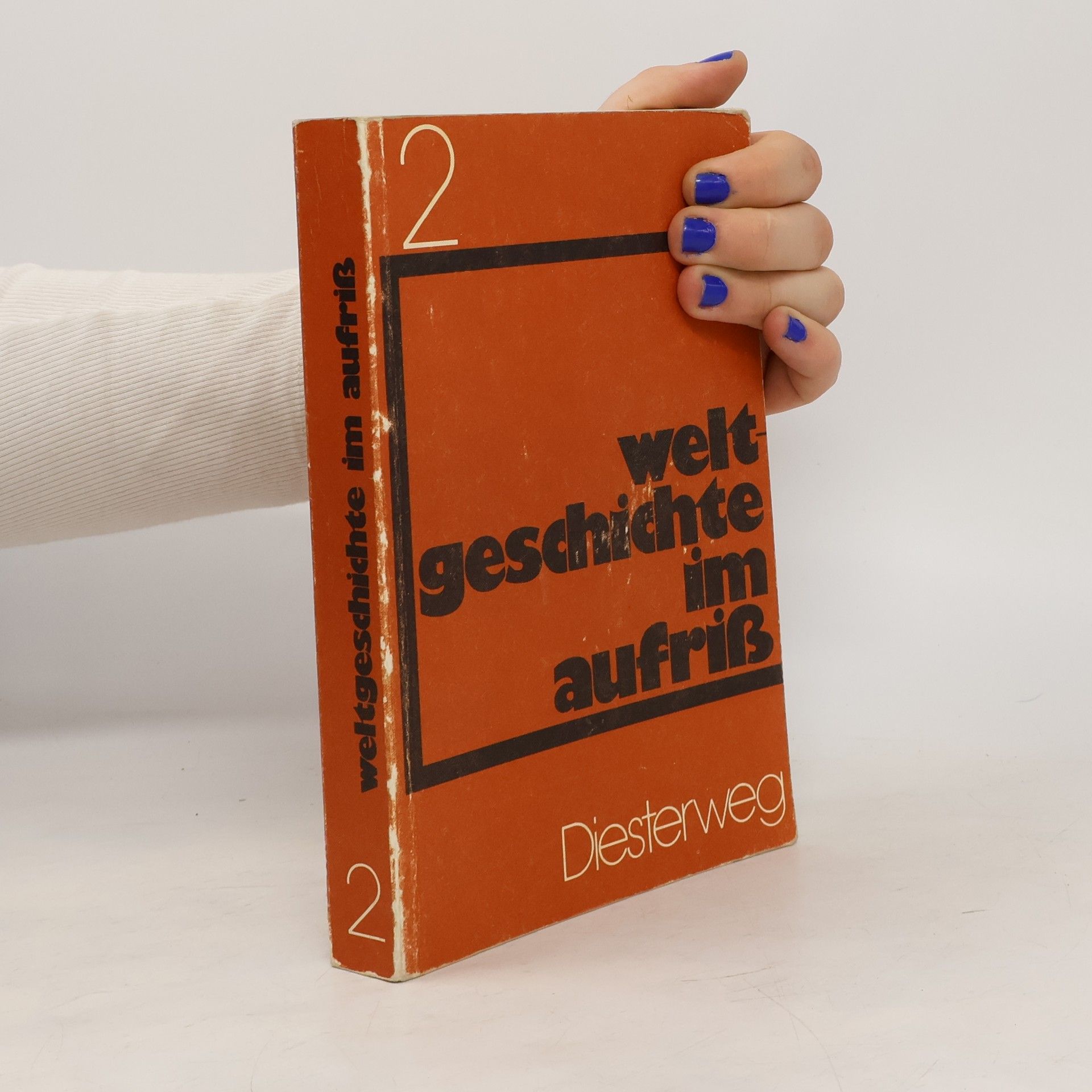 Autores varios Weltgeschichte im Aufriss