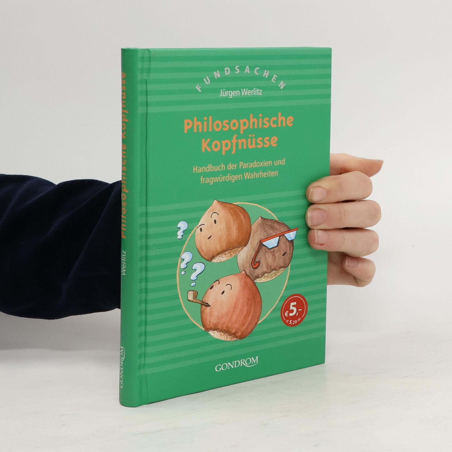 Jürgen Werlitz Philosophische Kopfnüsse