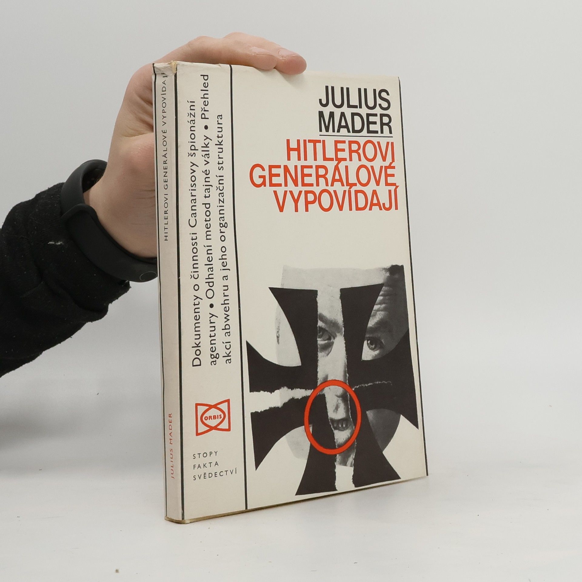 Julius Mader Hitlerovi generálové vypovídají