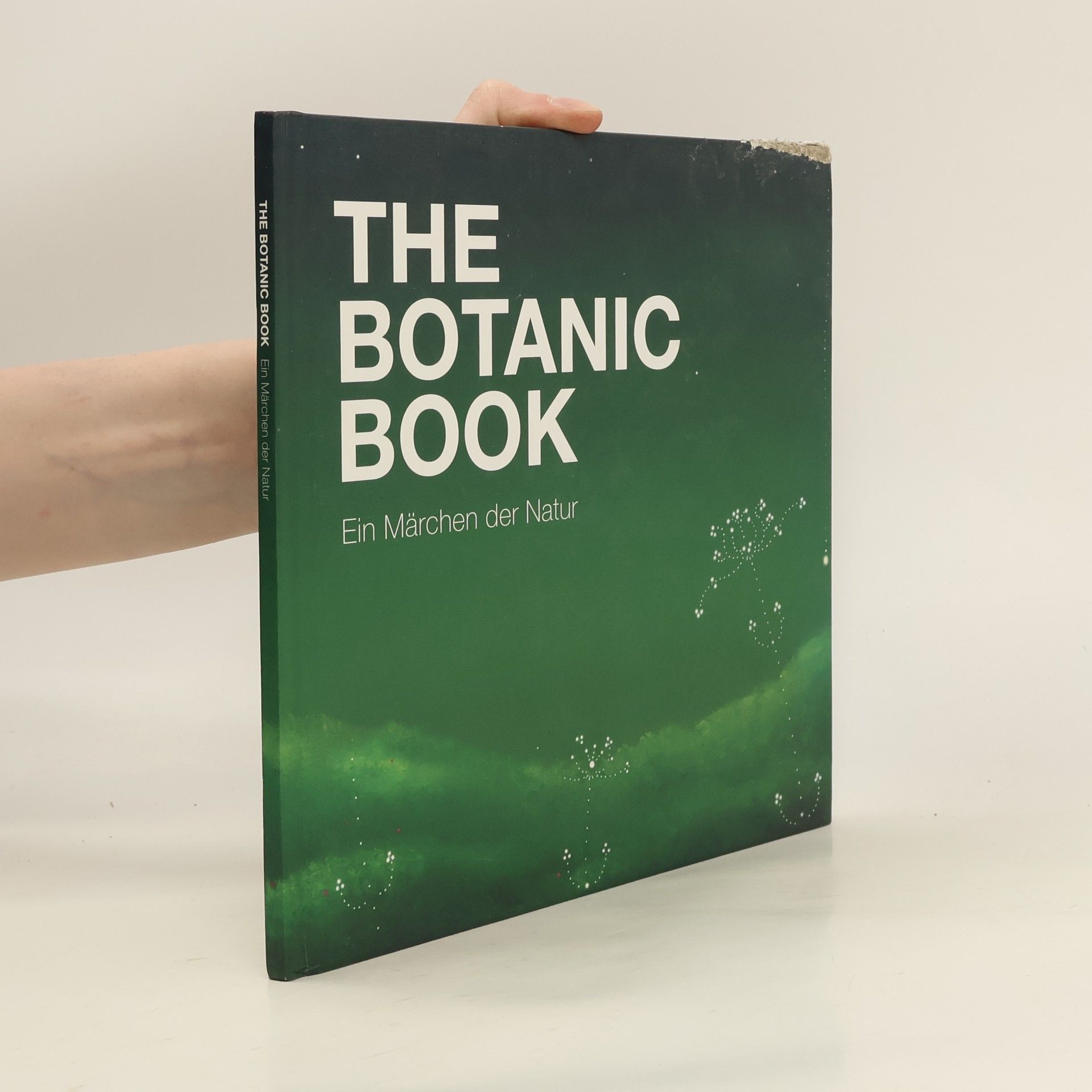 Autorenkollektiv The Botanic Book. Ein Märchen der Natur
