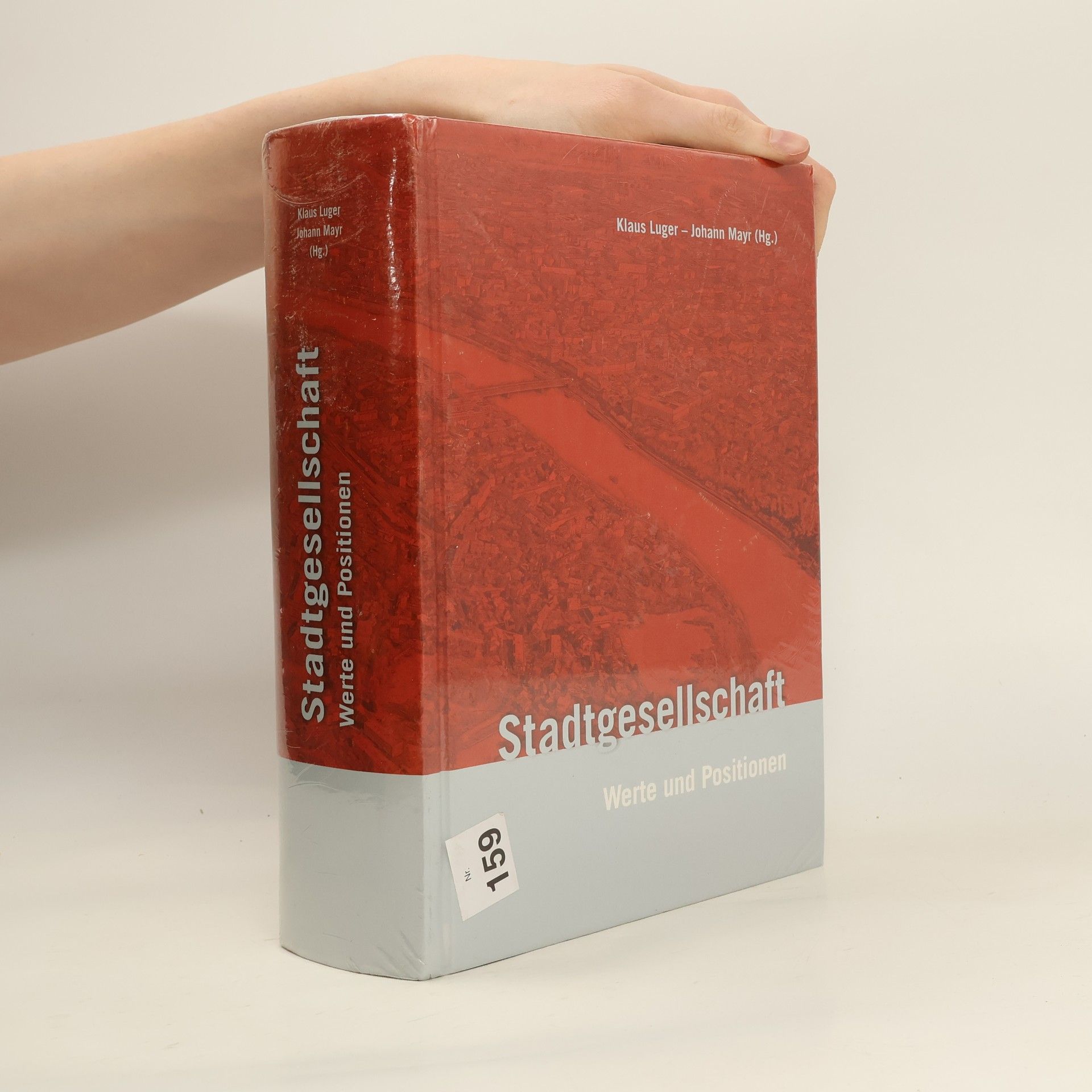 Klaus Luger Stadtgesellschaft. Werte und Positionen