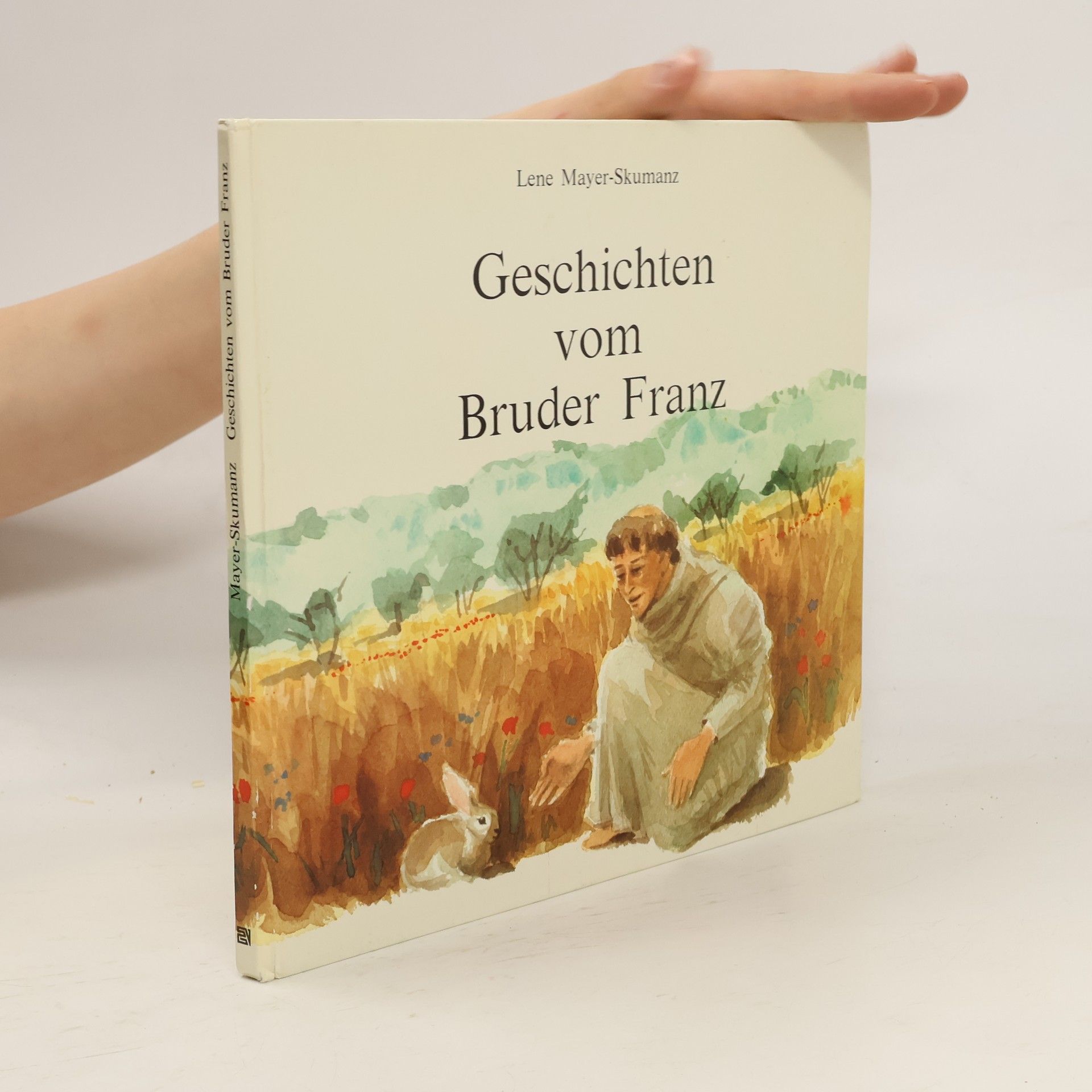 Lene Mayer-Skumanz Geschichten vom Bruder Franz