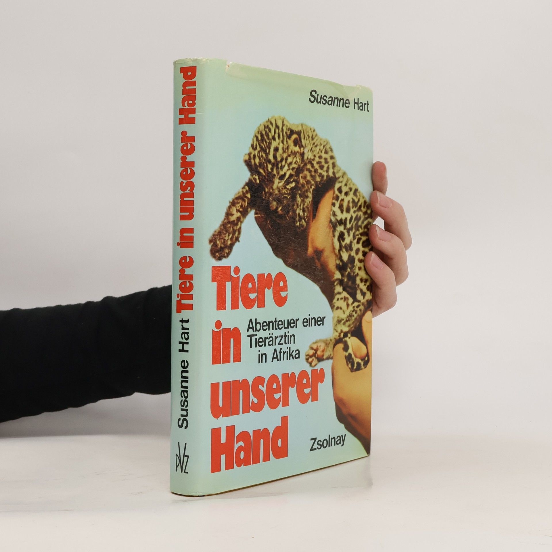 Susanne Hart Tiere in unserer Hand