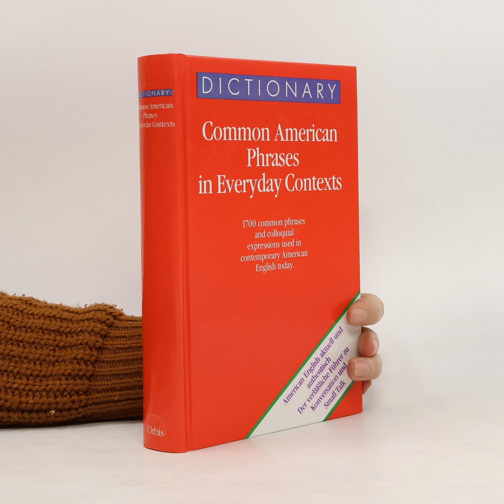 Richard A. Spears Common American phrases in everyday contexts