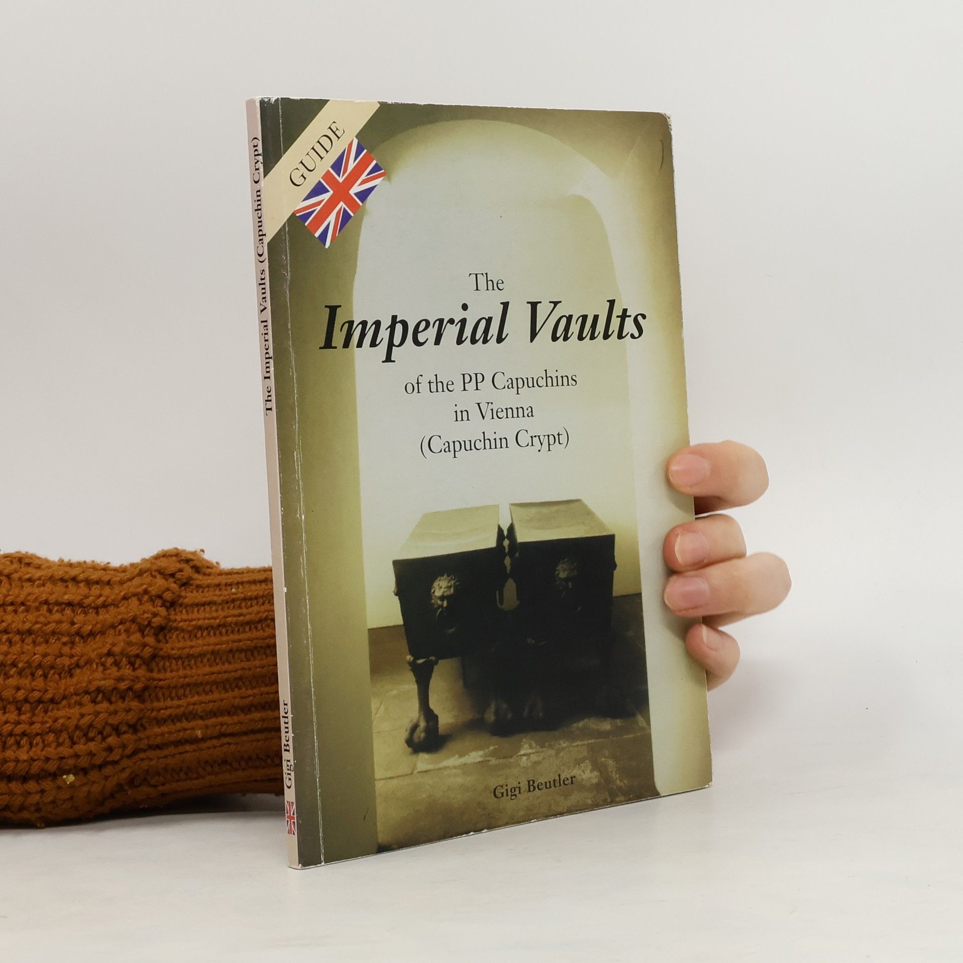 Collectif d'auteurs The Imperial Vaults of the PP Capuchins in Vienna