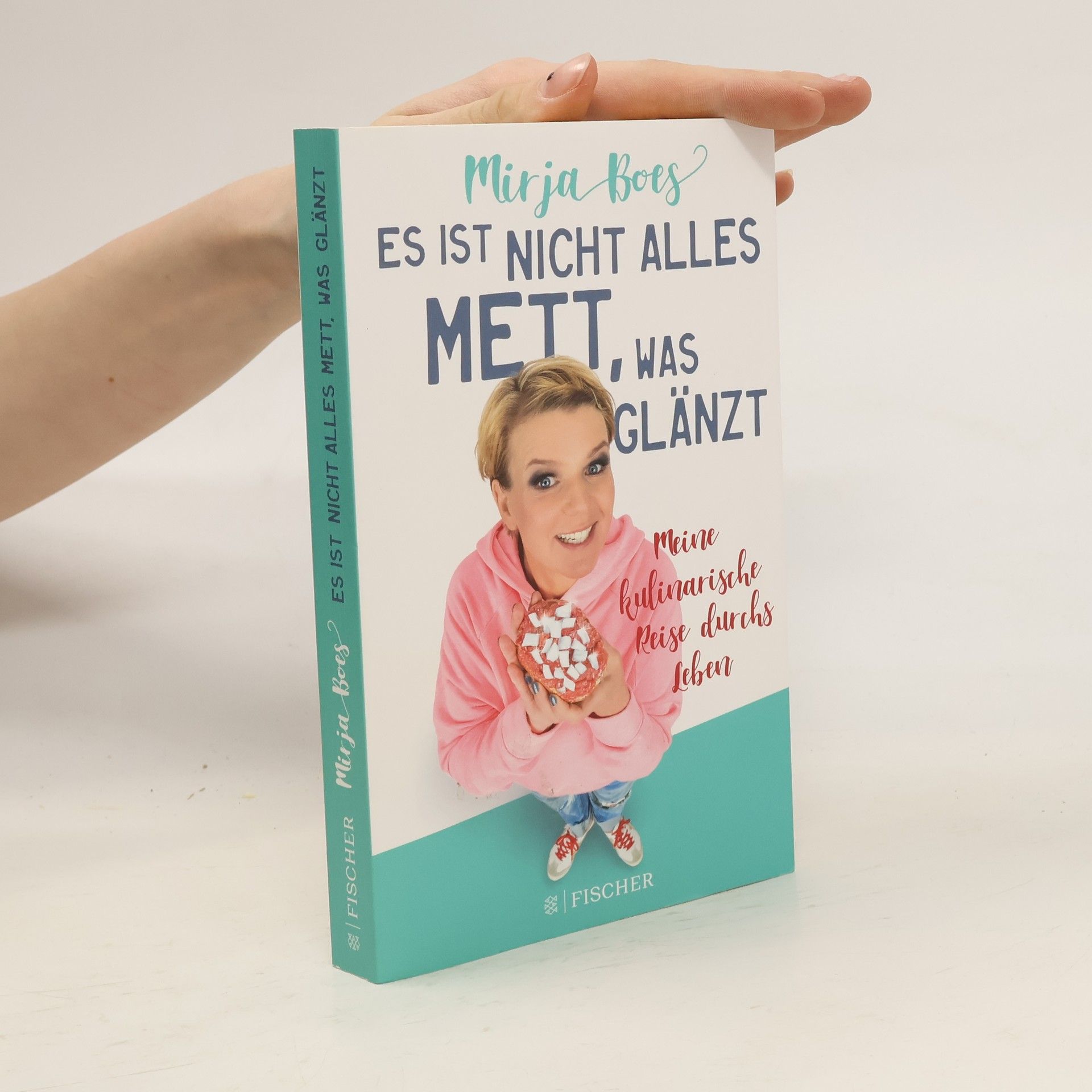 Mirja Boes Es ist nicht alles Mett, was glänzt