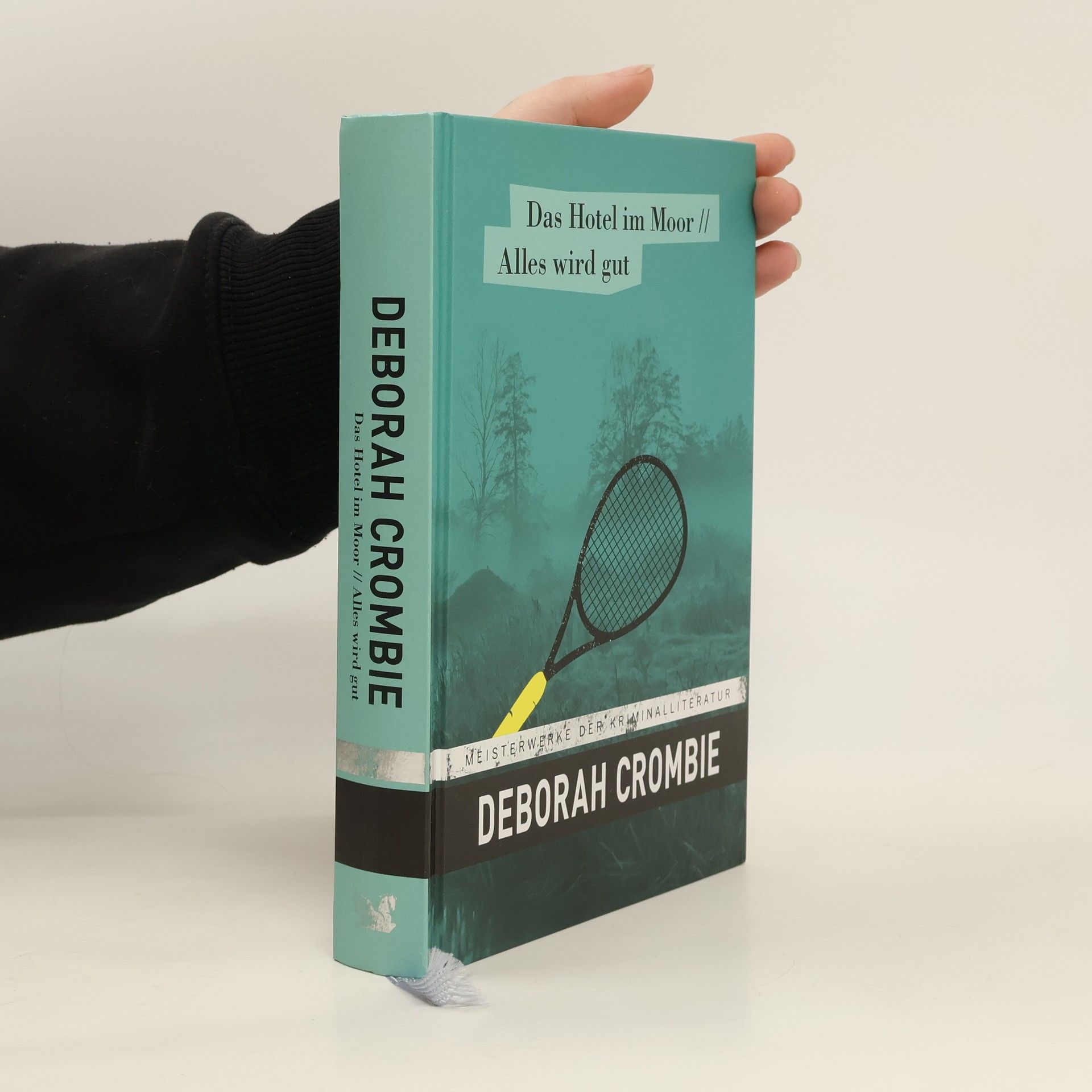 Deborah Crombie Das Hotel im Moor / Alles wird gut