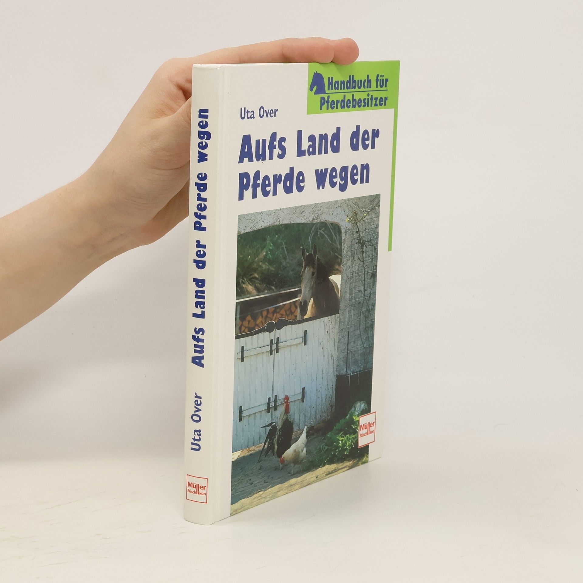 Uta Over Aufs Land der Pferde wegen