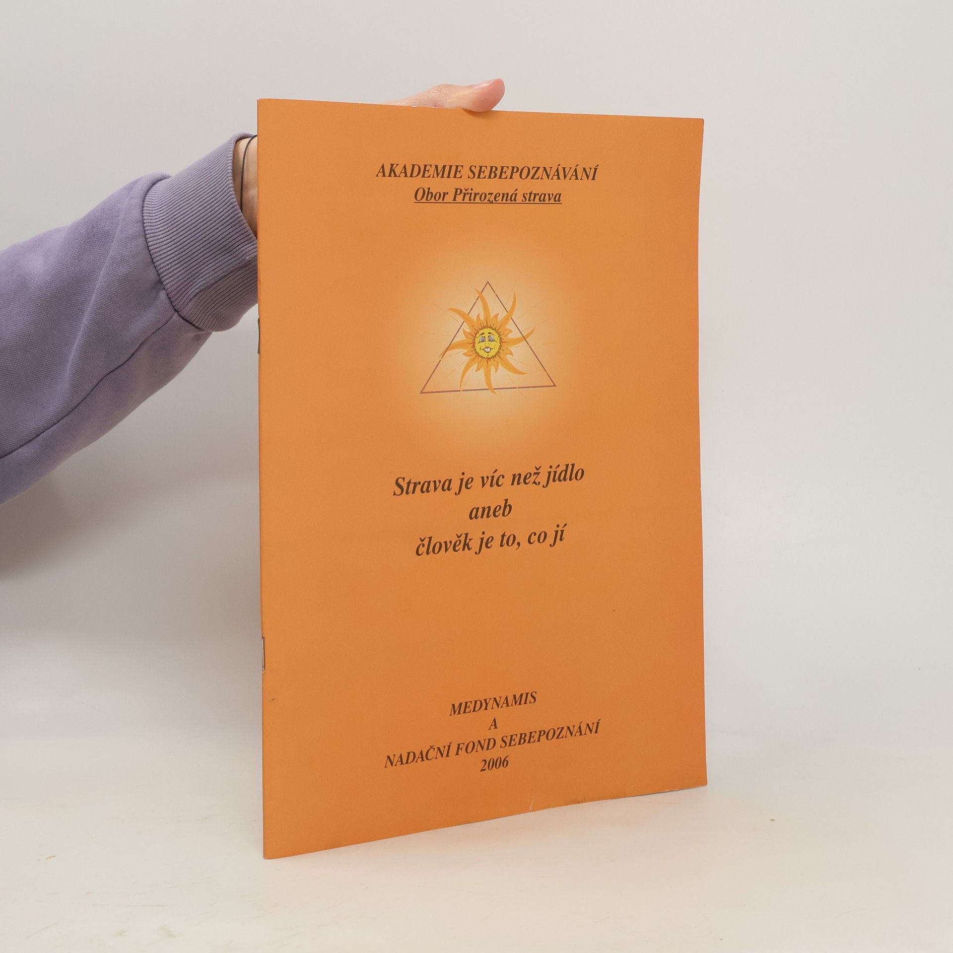 Kolektív autorov Strava je víc než jídlo, aneb člověk je to, co jí