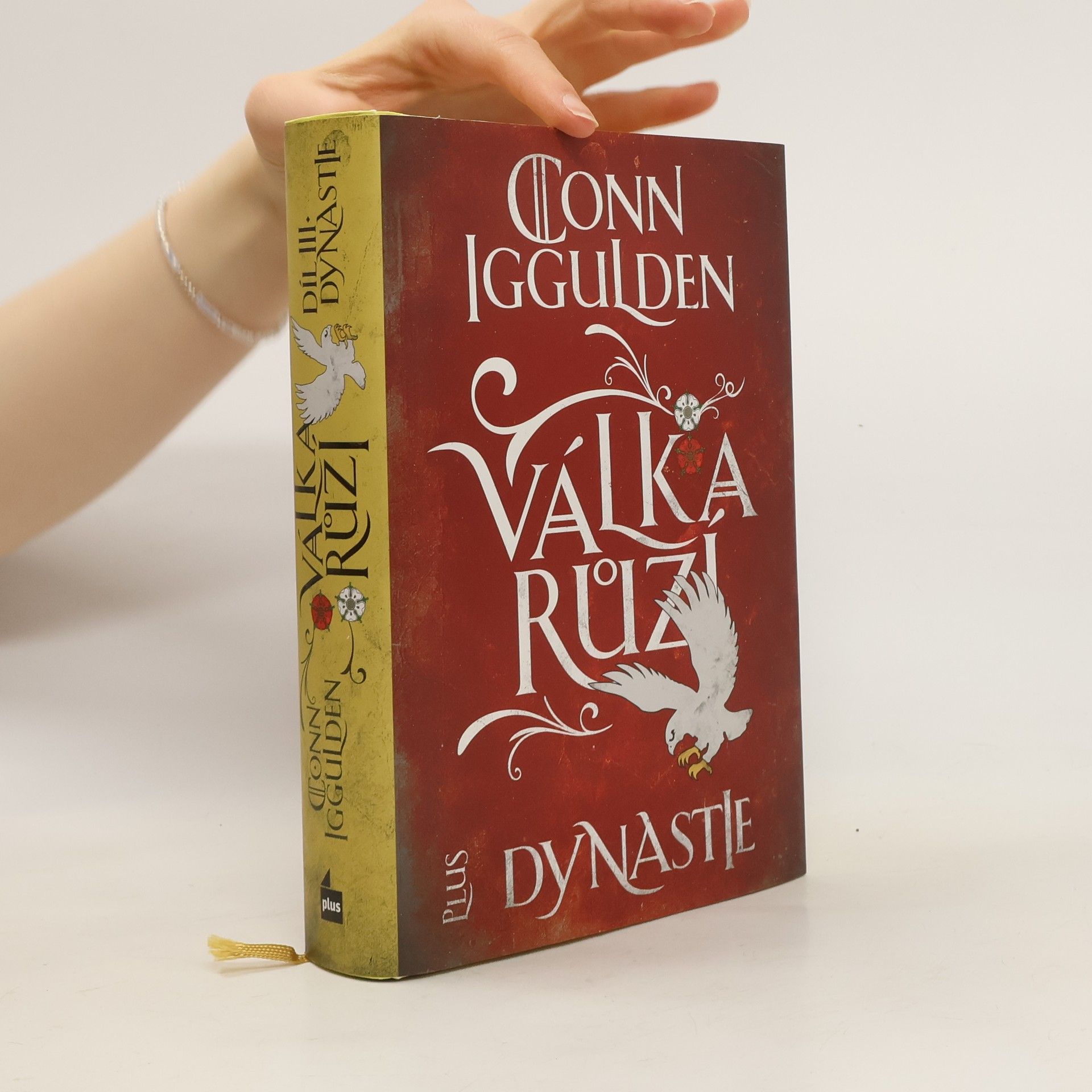 Conn Iggulden Válka Růží. Díl III., Dynastie