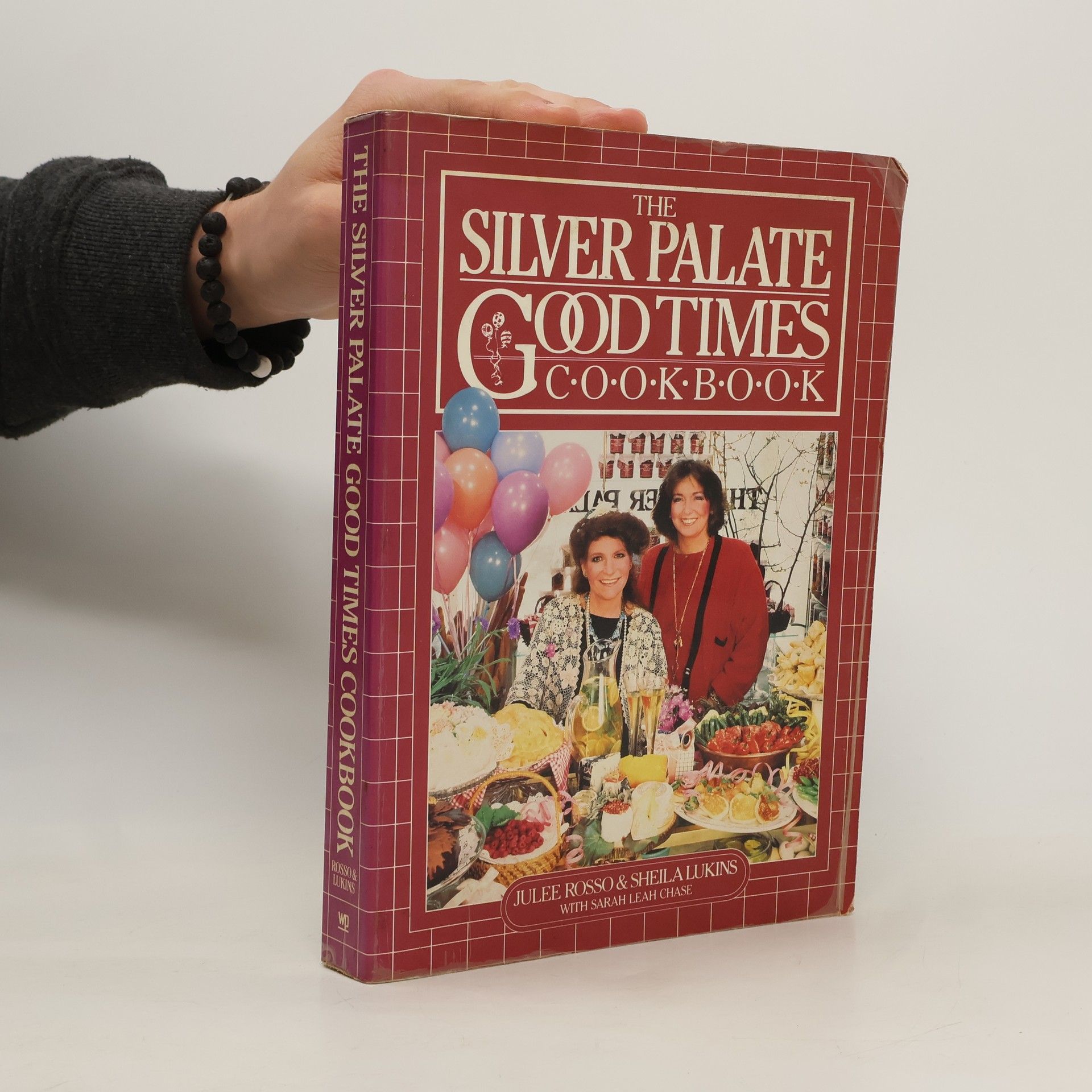 Julee Rosso The Silver Palate Good Times Cookbook