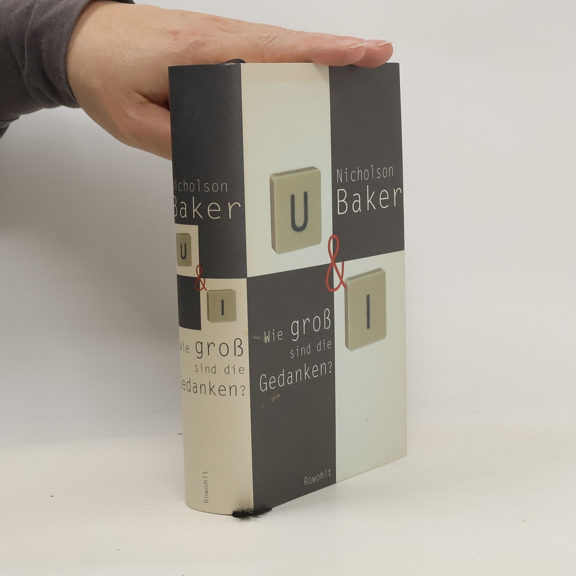 Nicholson Baker U & I. Wie groß sind die Gedanken?