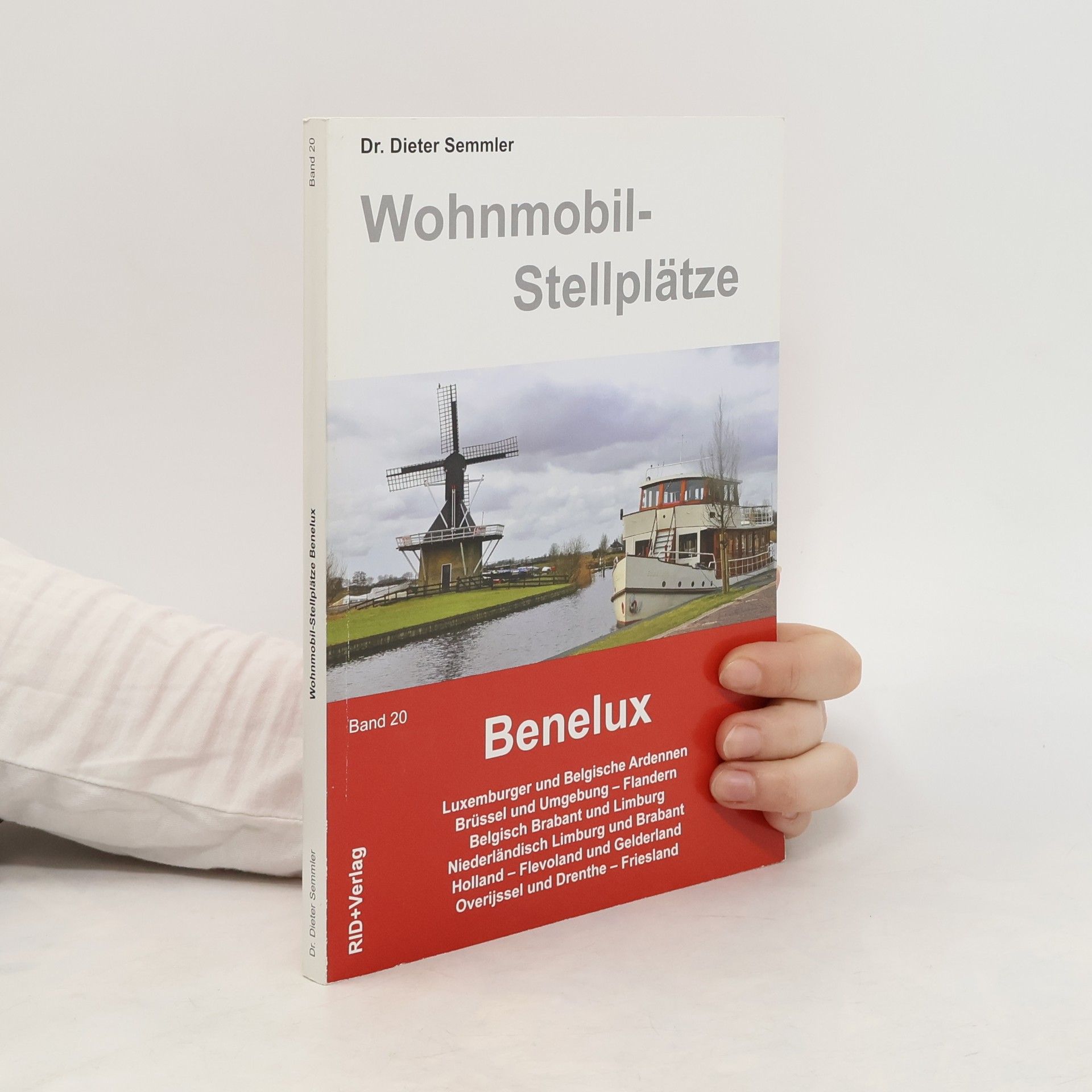 Dieter Semmler Wohnmobil-Stellplatzführer Benelux