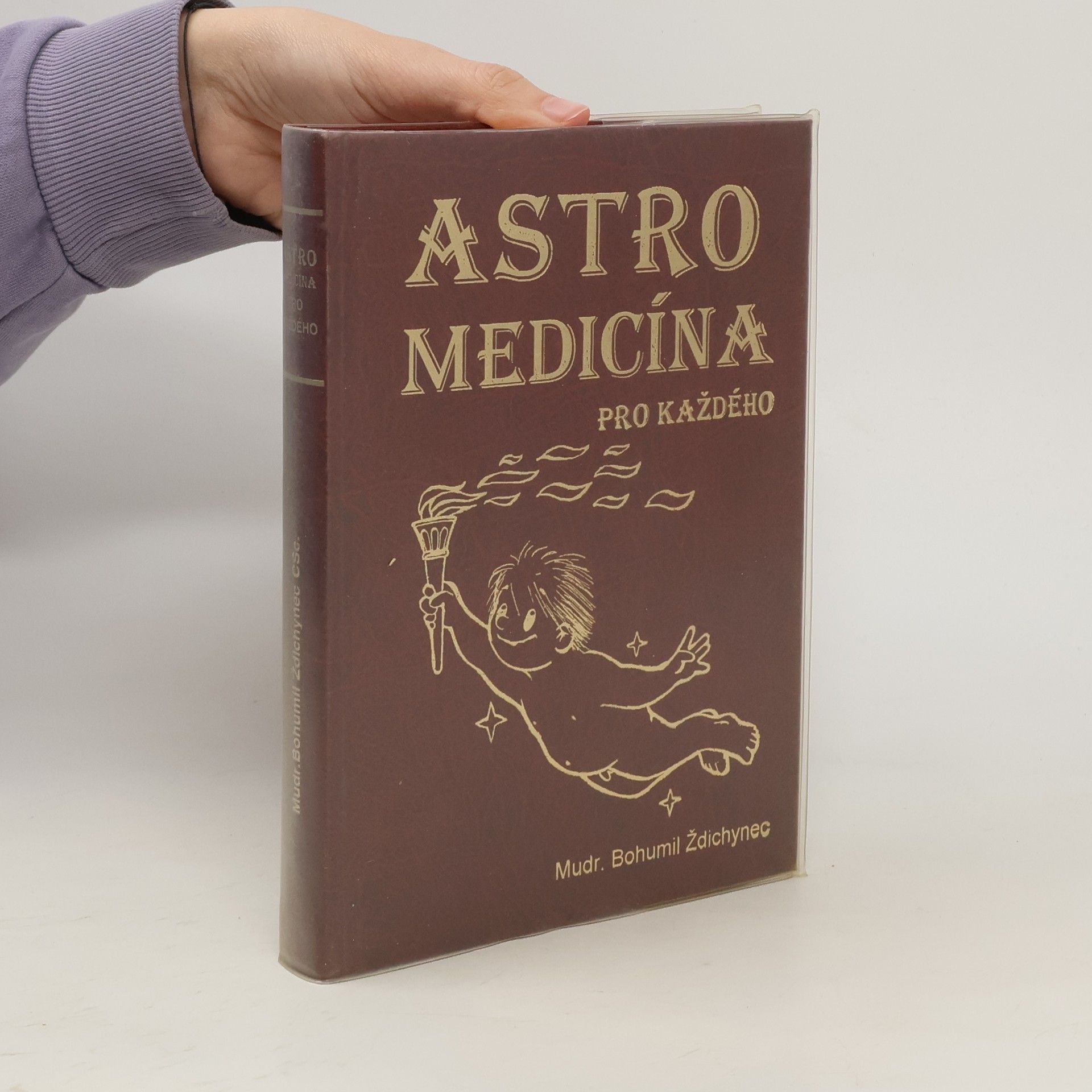 Bohumil Ždichynec Astromedicína pro každého