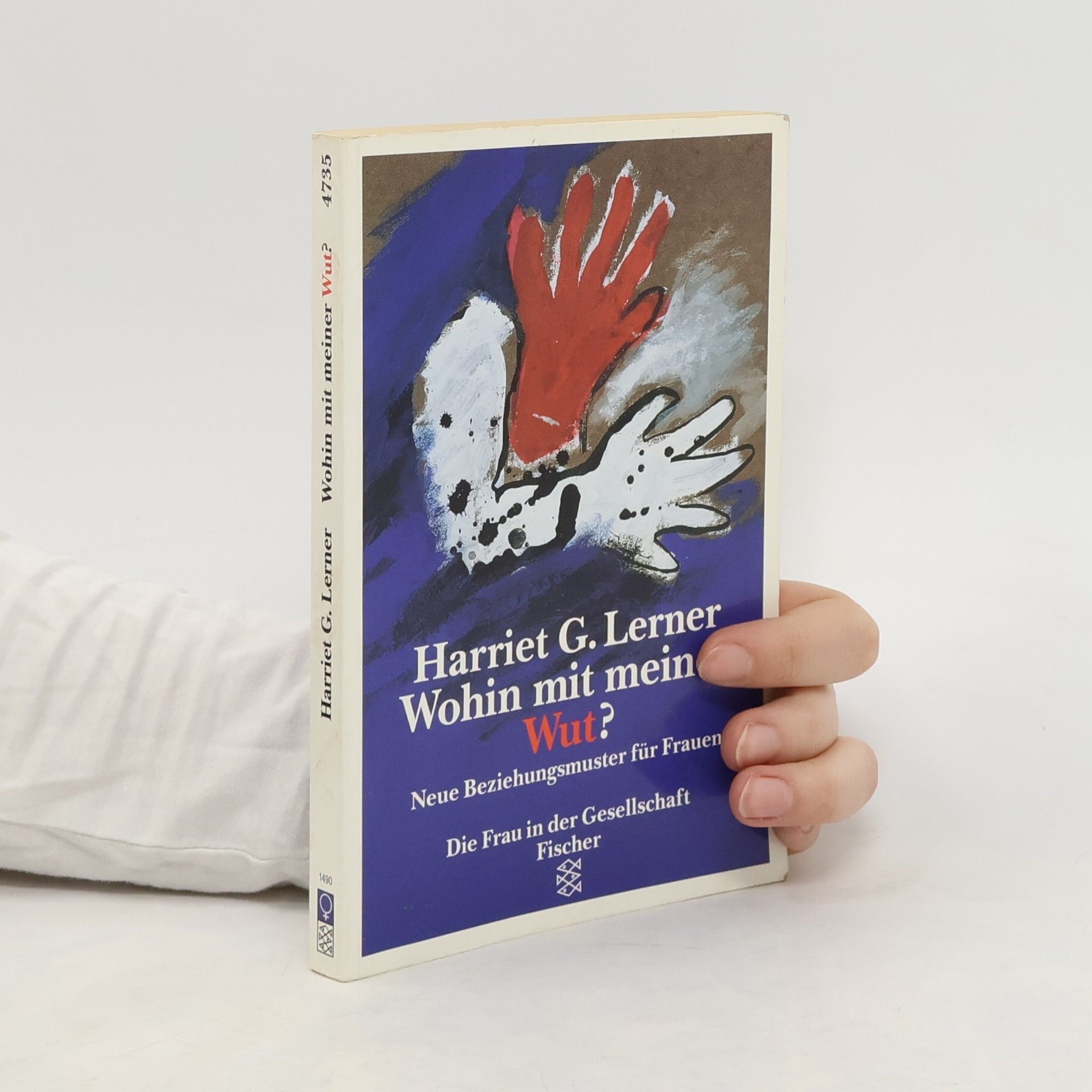Harriet Lerner Wohin mit meiner Wut?