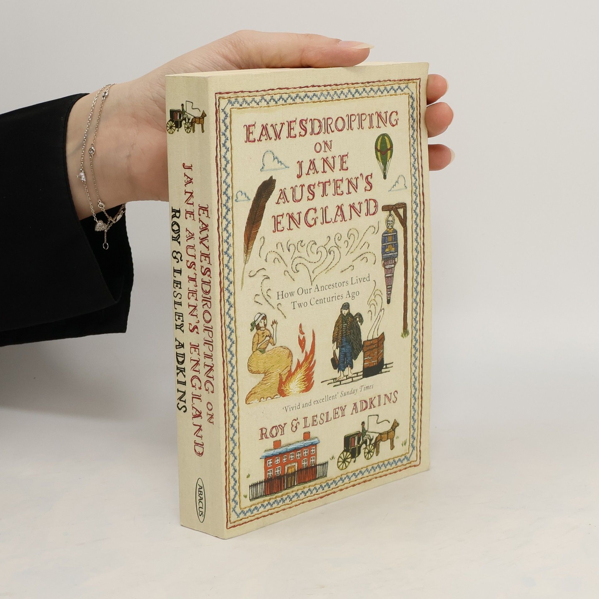 Roy Adkins Eavesdropping on Jane Austens England
