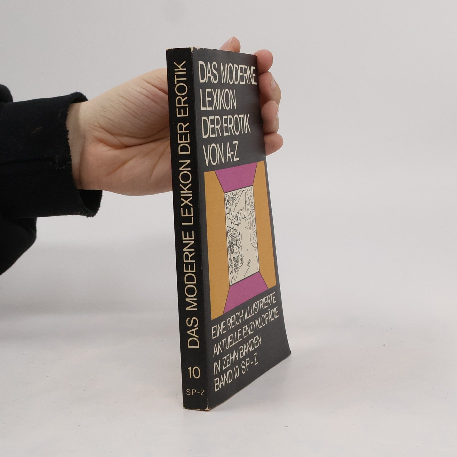 Autorenkollektiv Das Moderne Lexikon Der Erotik Von A-Z. Band 10 SP-Z