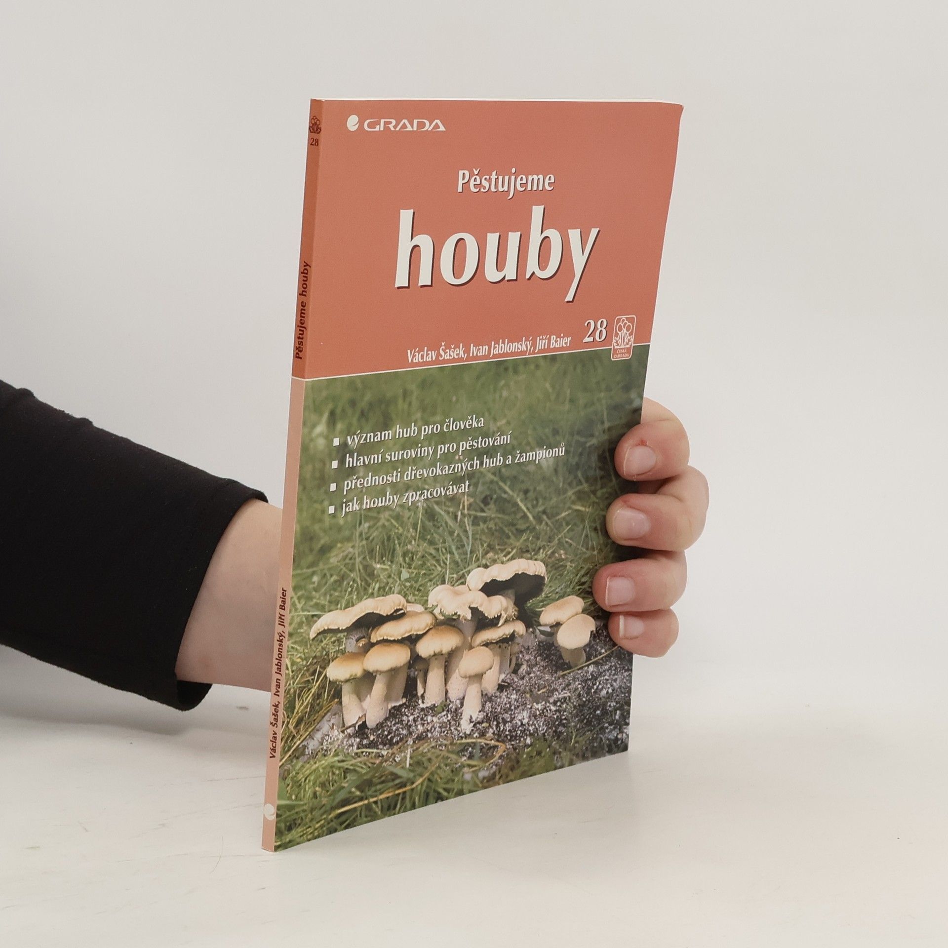 Jiří Baier Pěstujeme houby