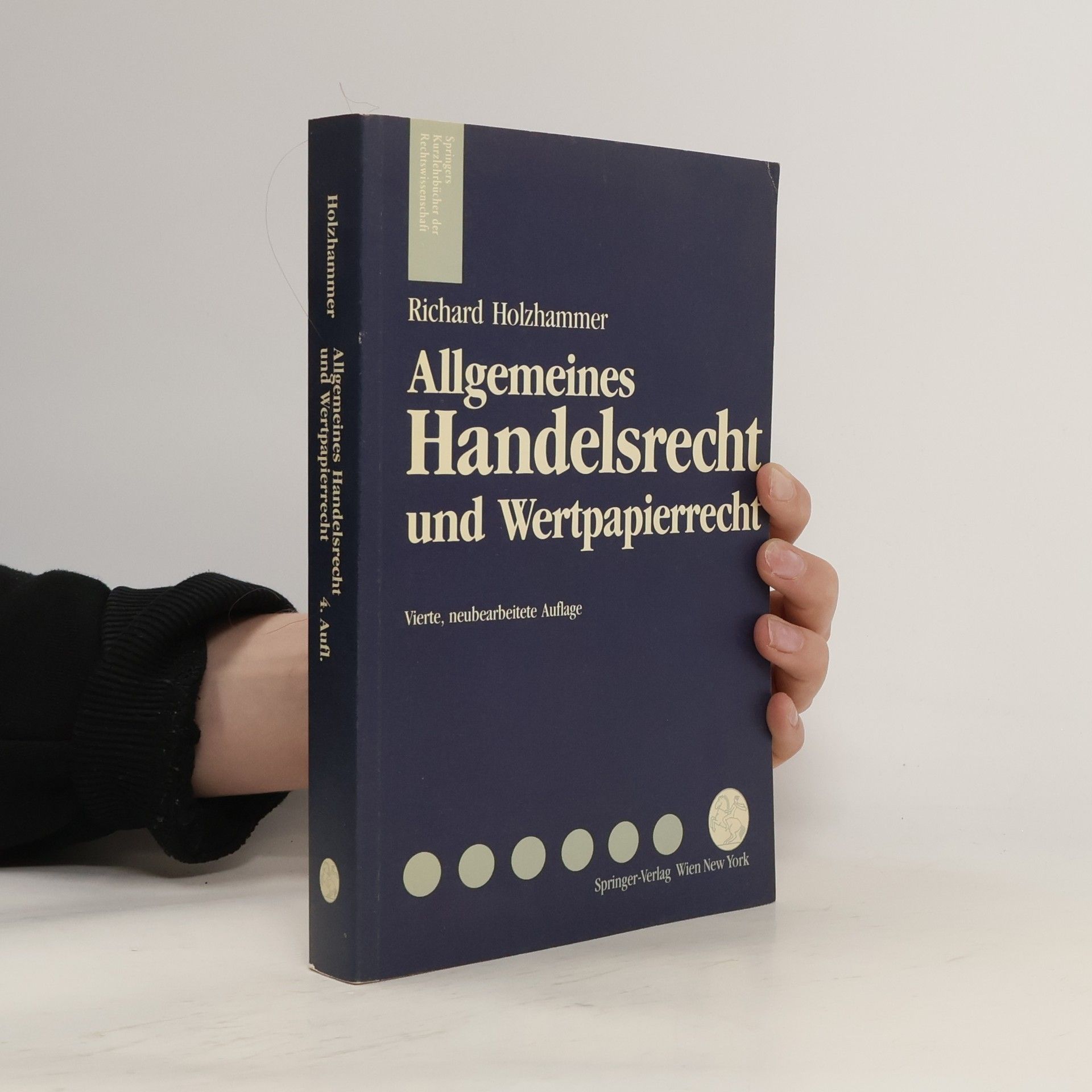Richard Holzhammer Allgemeines Handelsrecht und Wertpapierrecht