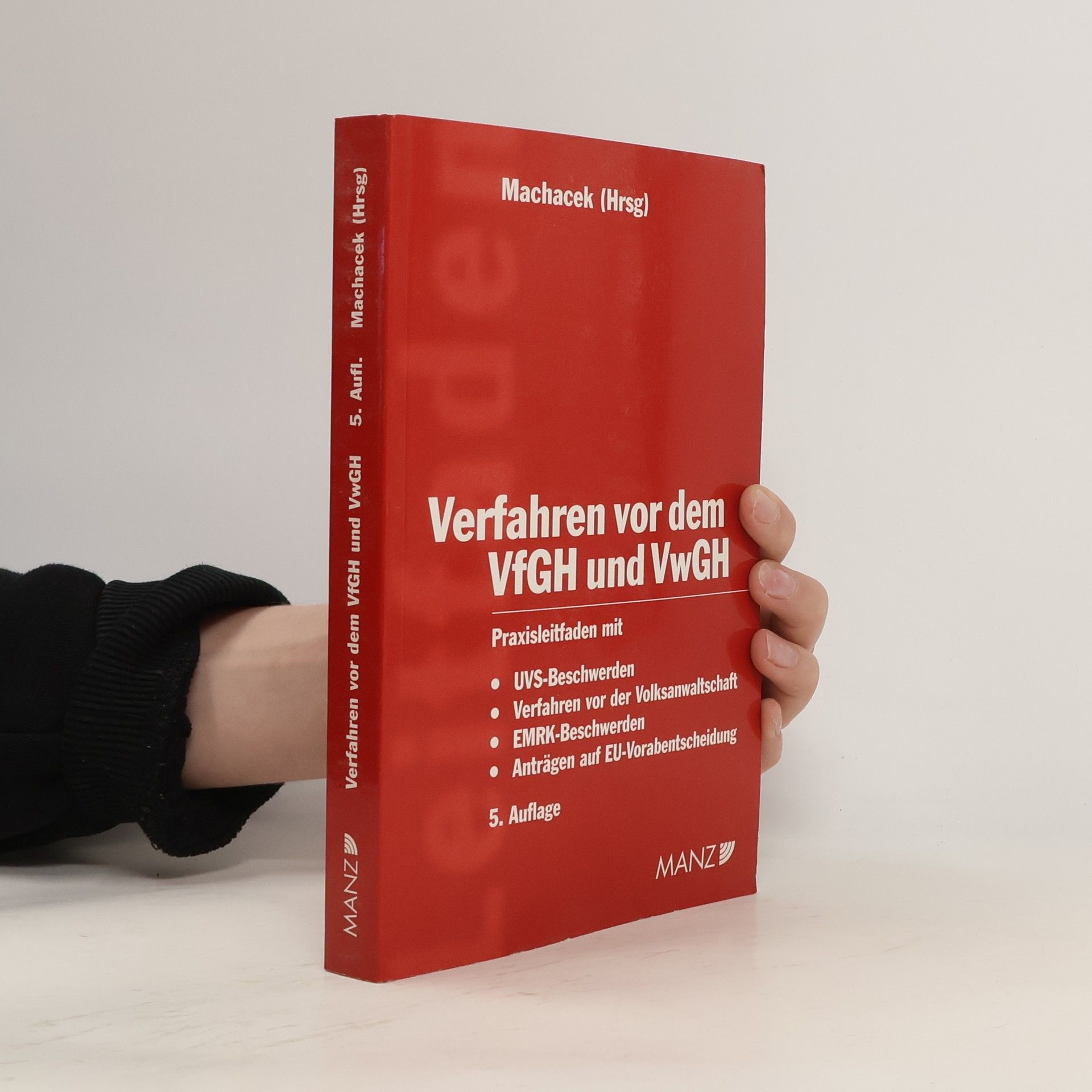 Rudolf Macháček Verfahren vor dem Verfassungsgerichtshof und vor dem Verwaltungsgerichtshof