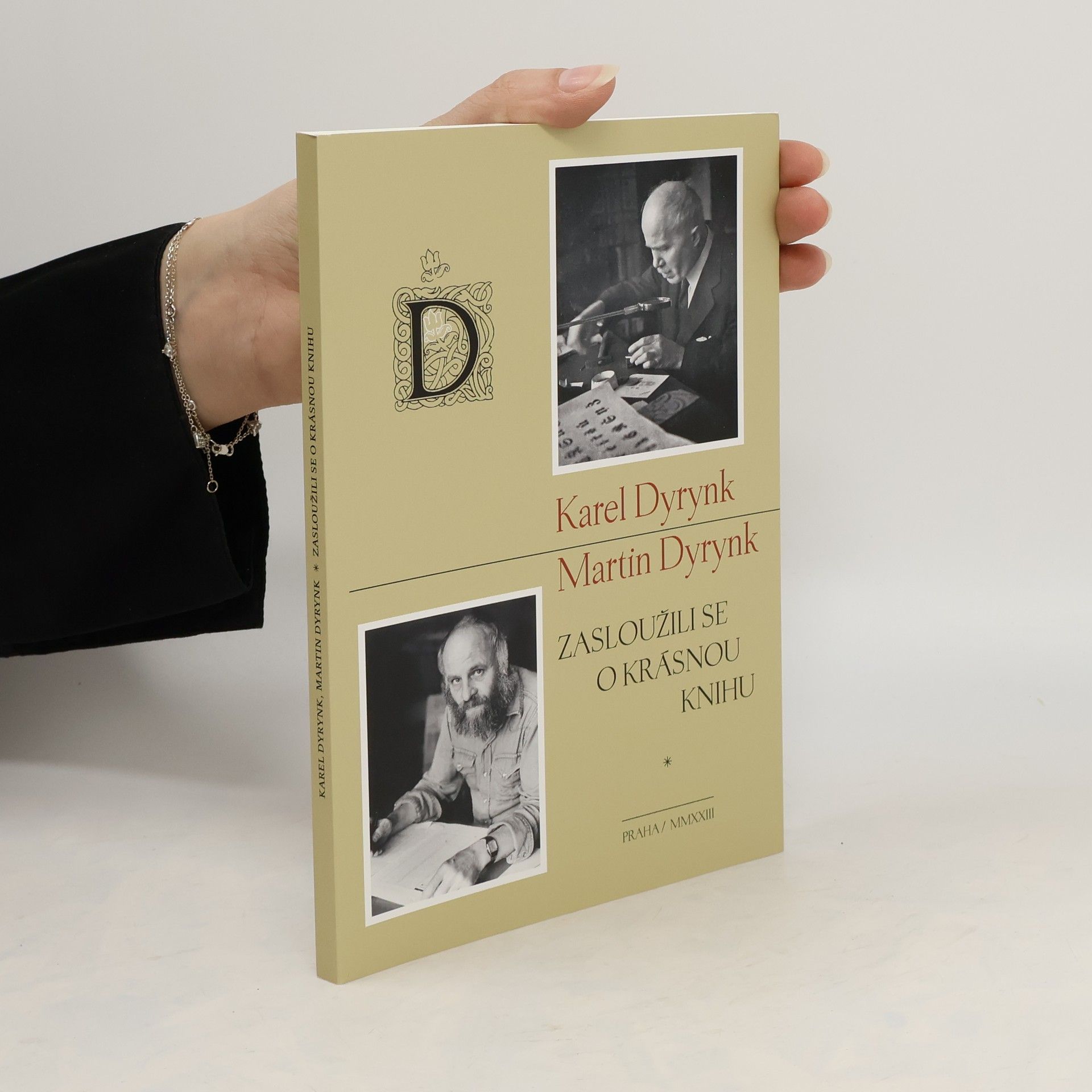 Karel Dyrynk Zasloužili se o krásnou knihu