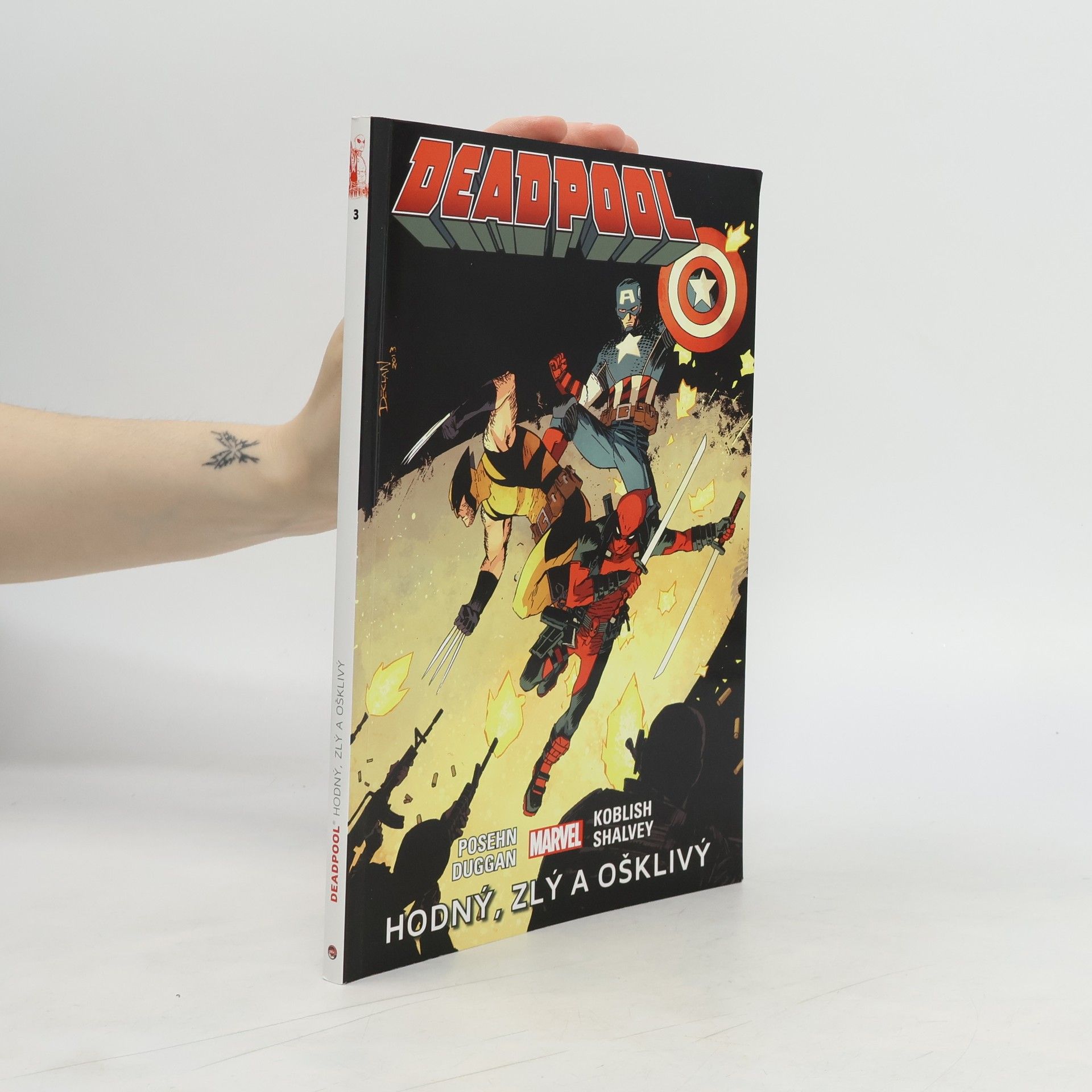 Gerry Duggan Deadpool 3. Hodný, zlý a ošklivý
