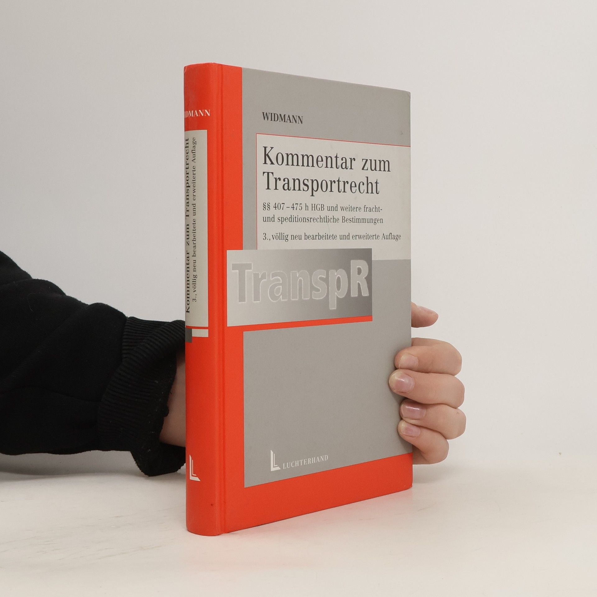 Hubert Widmann Kommentar zum Transportrecht
