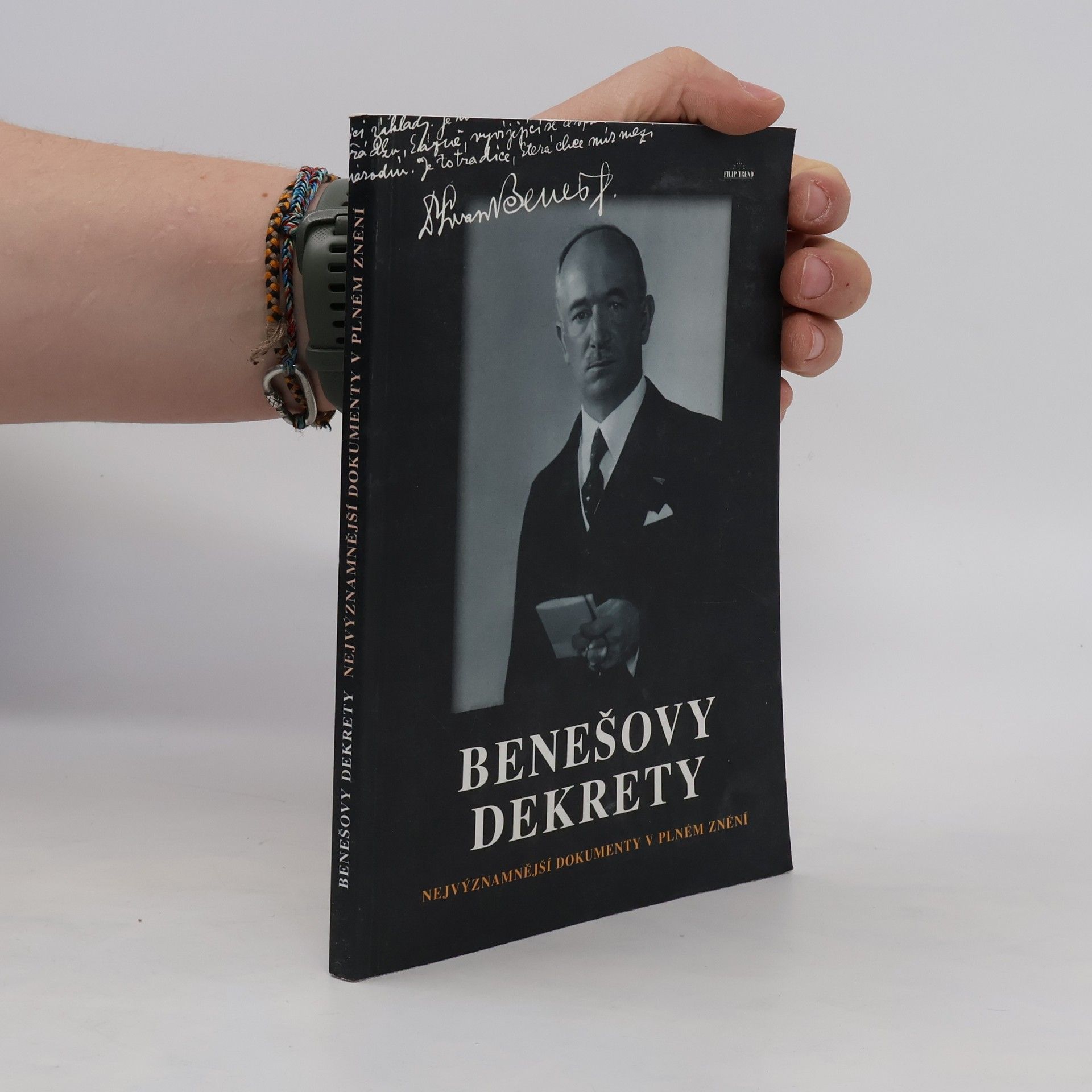 kolektiv Benešovy dekrety: nejvýznamnější dokumenty v plném znění