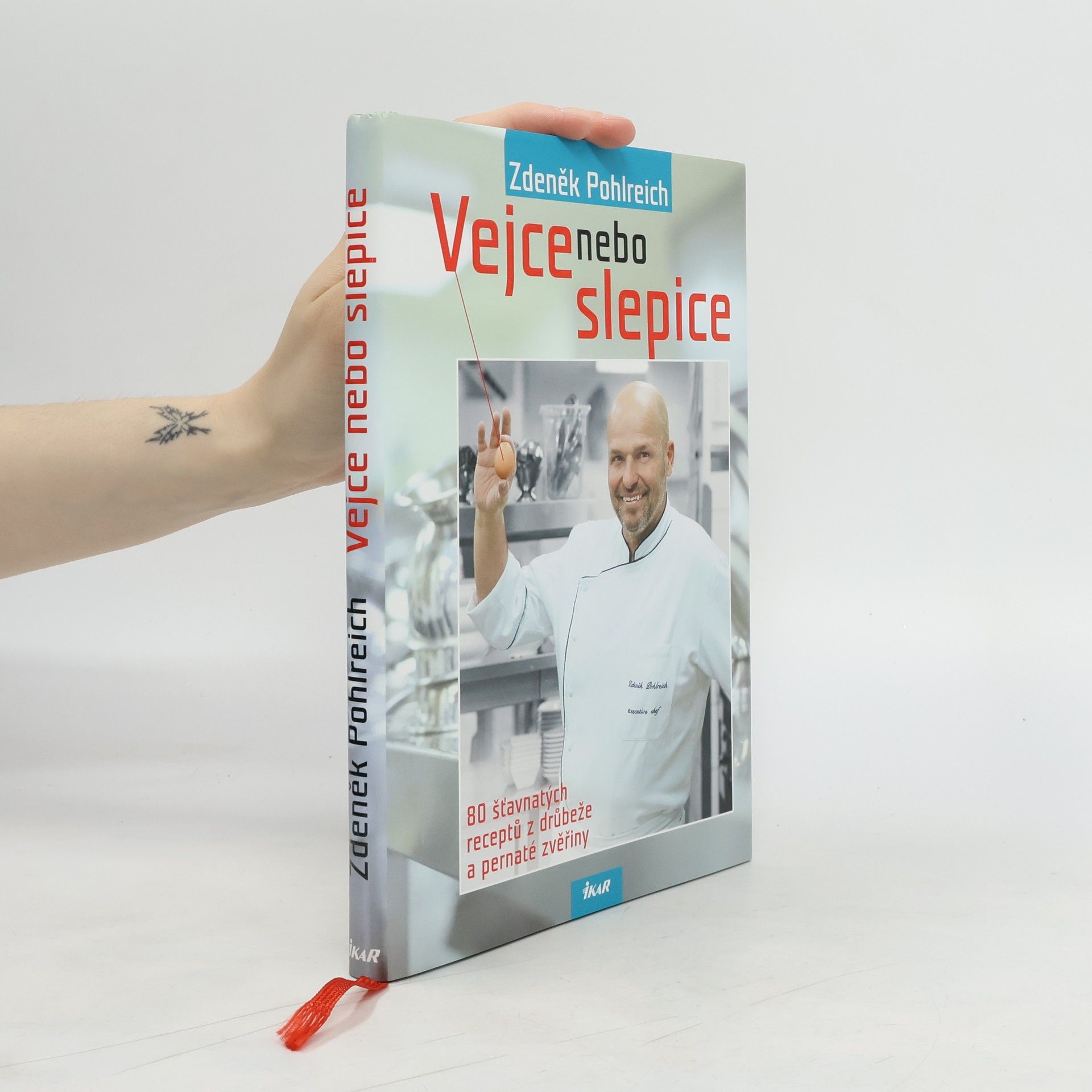 Zdeněk Pohlreich Vejce nebo slepice
