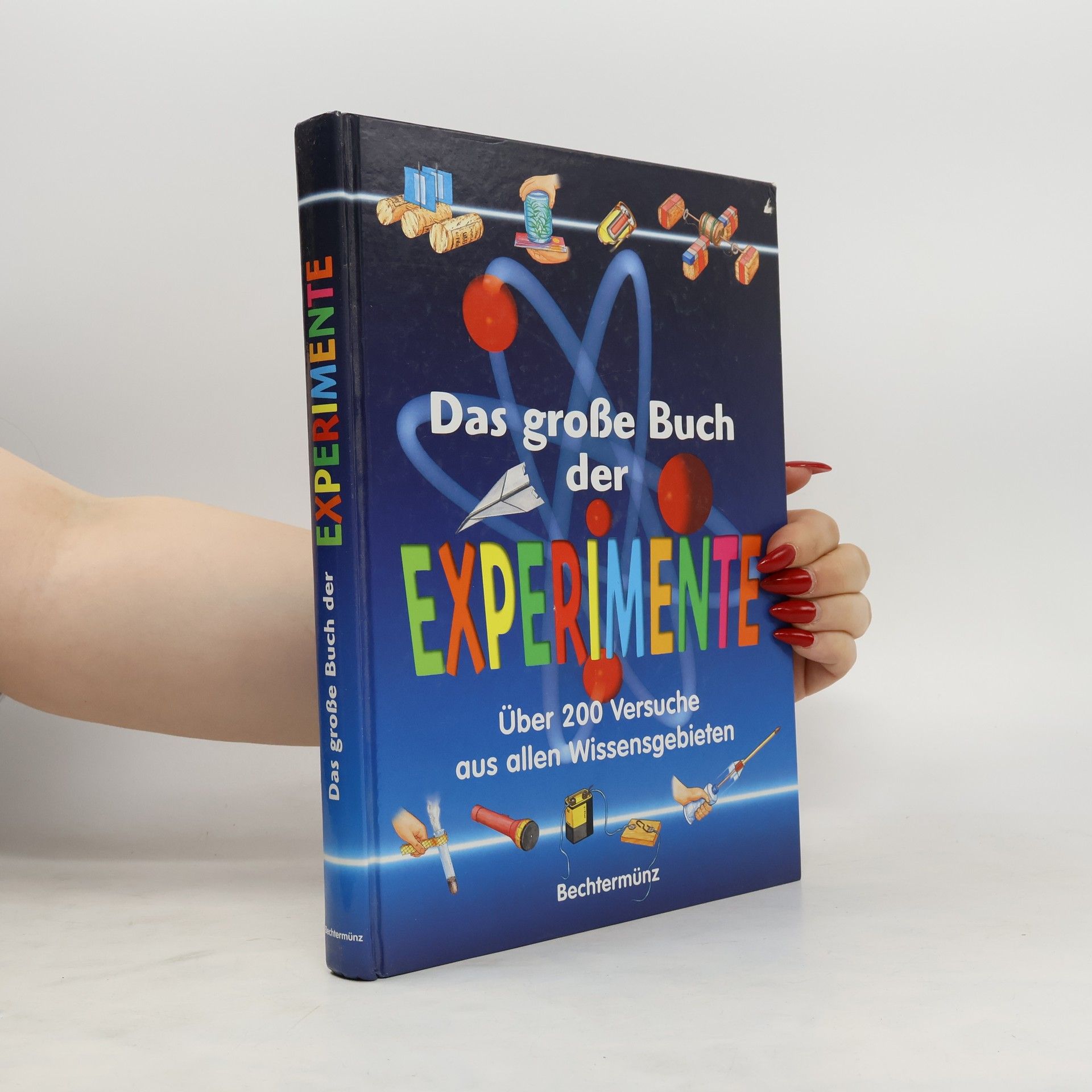 Anke Schreiber Das große Buch der Experimente