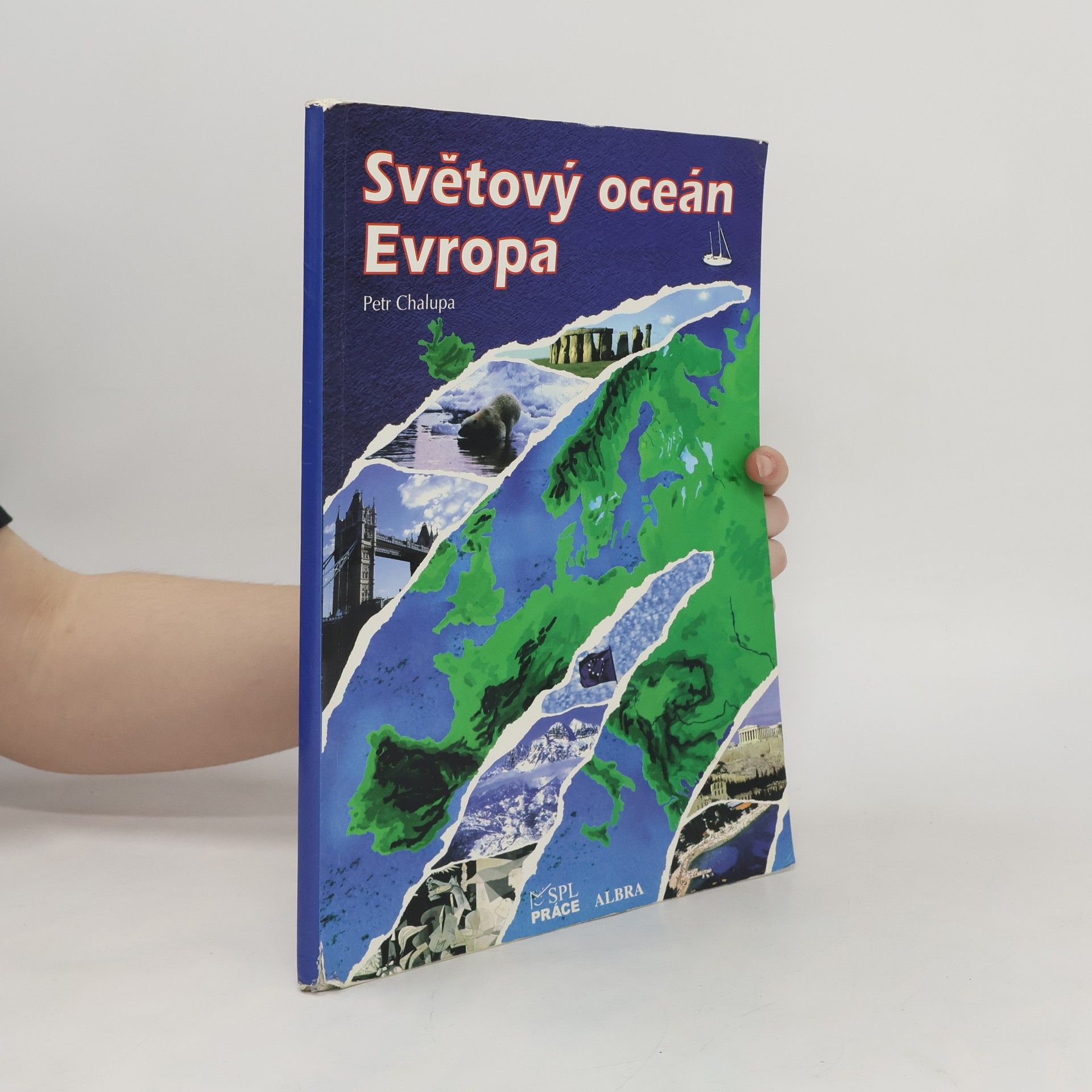 Petr Chalupa Světový oceán, Evropa (Zeměpis)