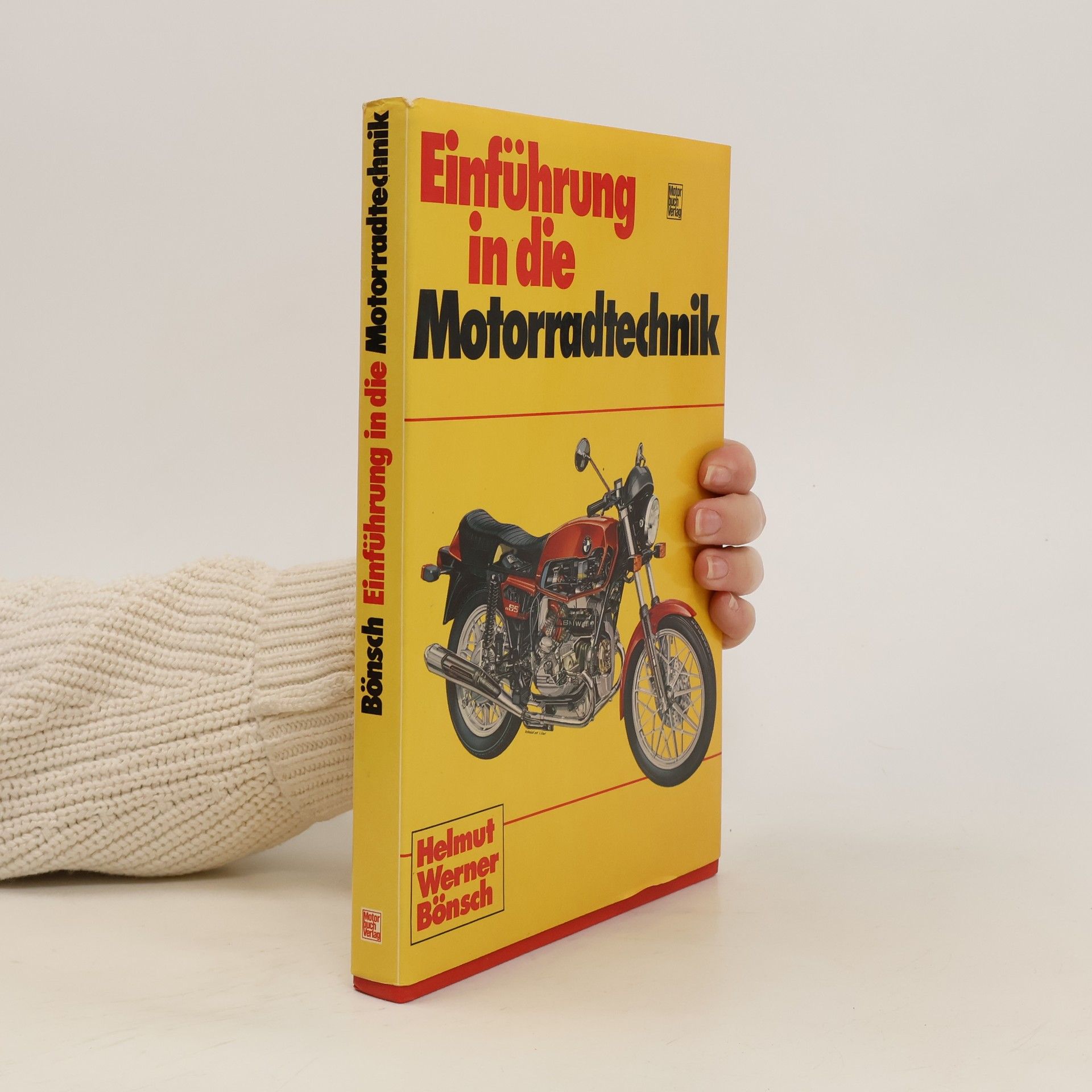 Helmut Werner Bönsch Einführung in die Motorradtechnik