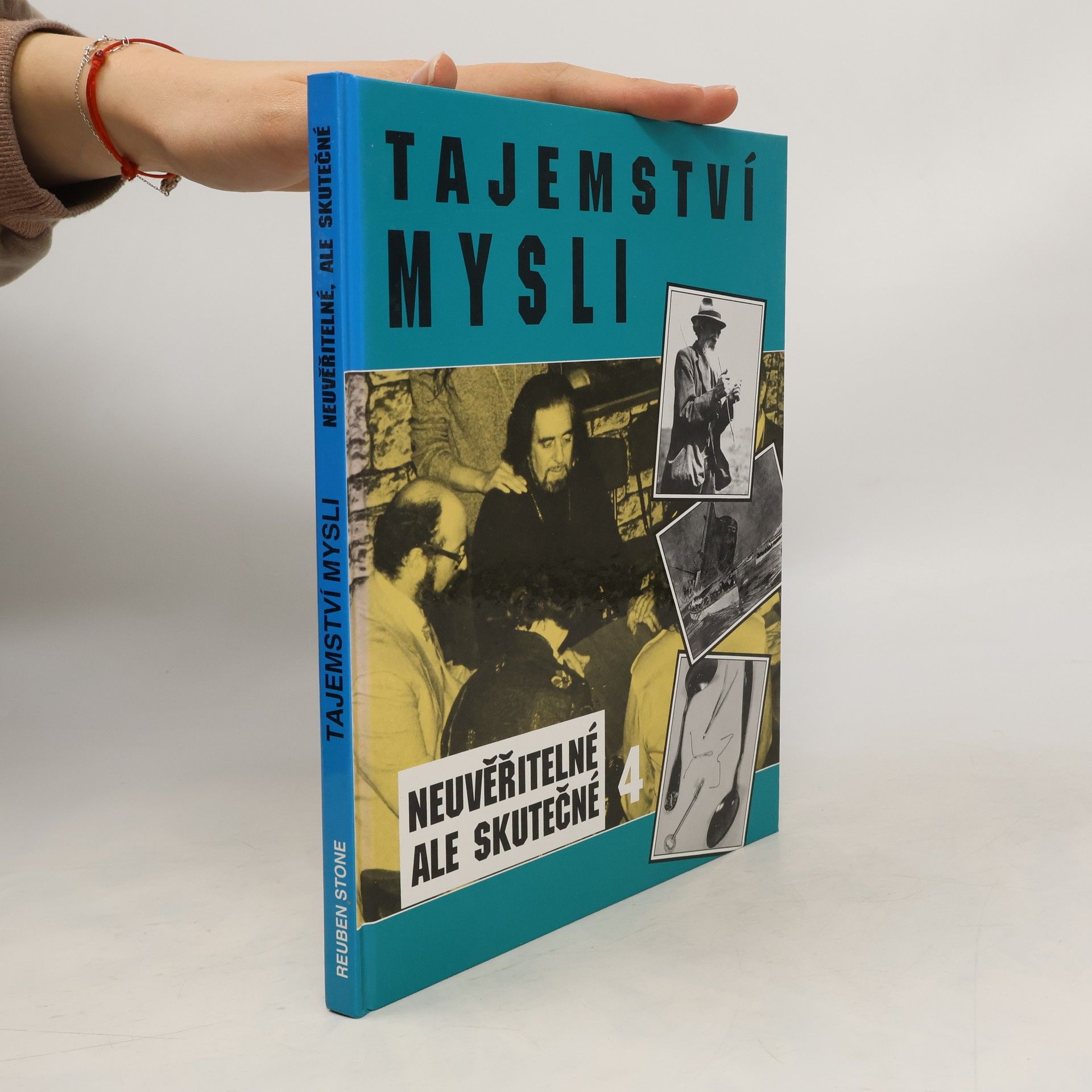 Reuben Stone Tajemství mysli. Neuvěřitelné, ale skutečné 4