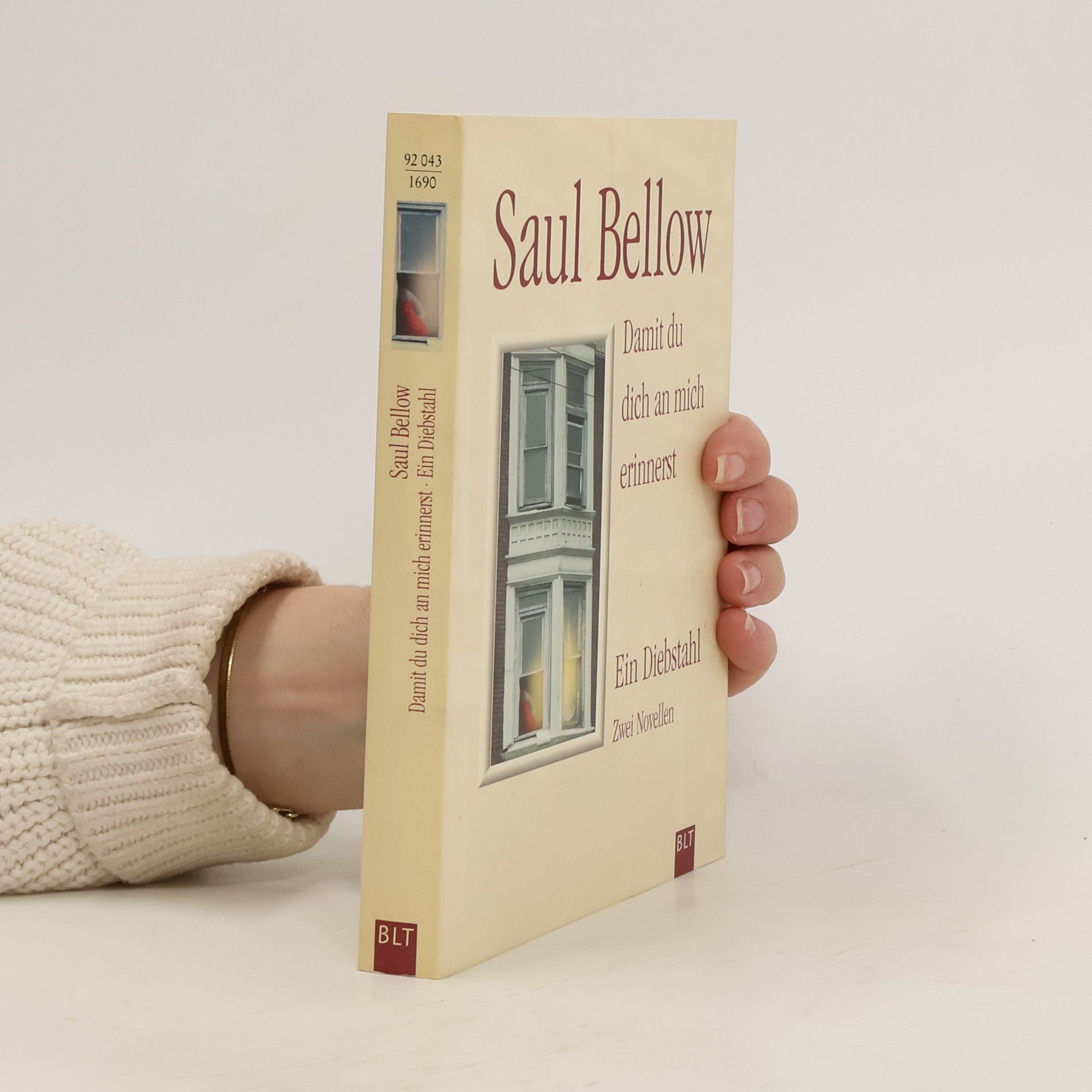 Saul Bellow Damit du dich an mich erinnerst