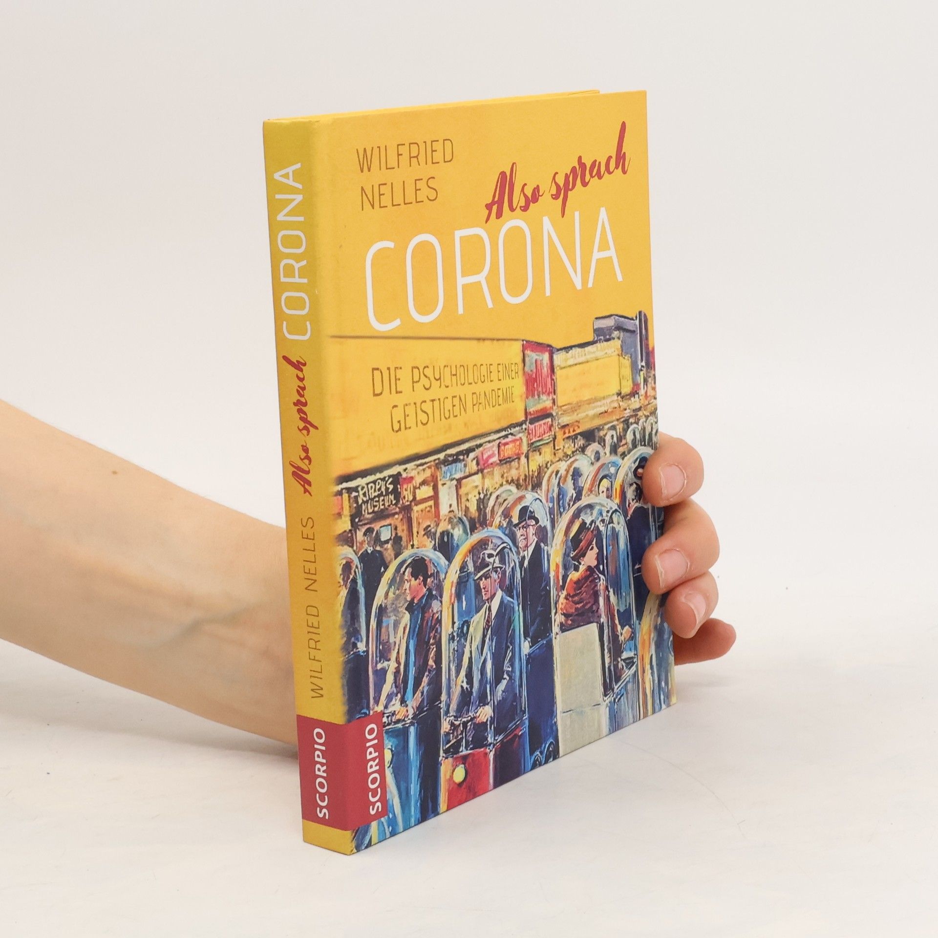 Wilfried Nelles Also sprach Corona