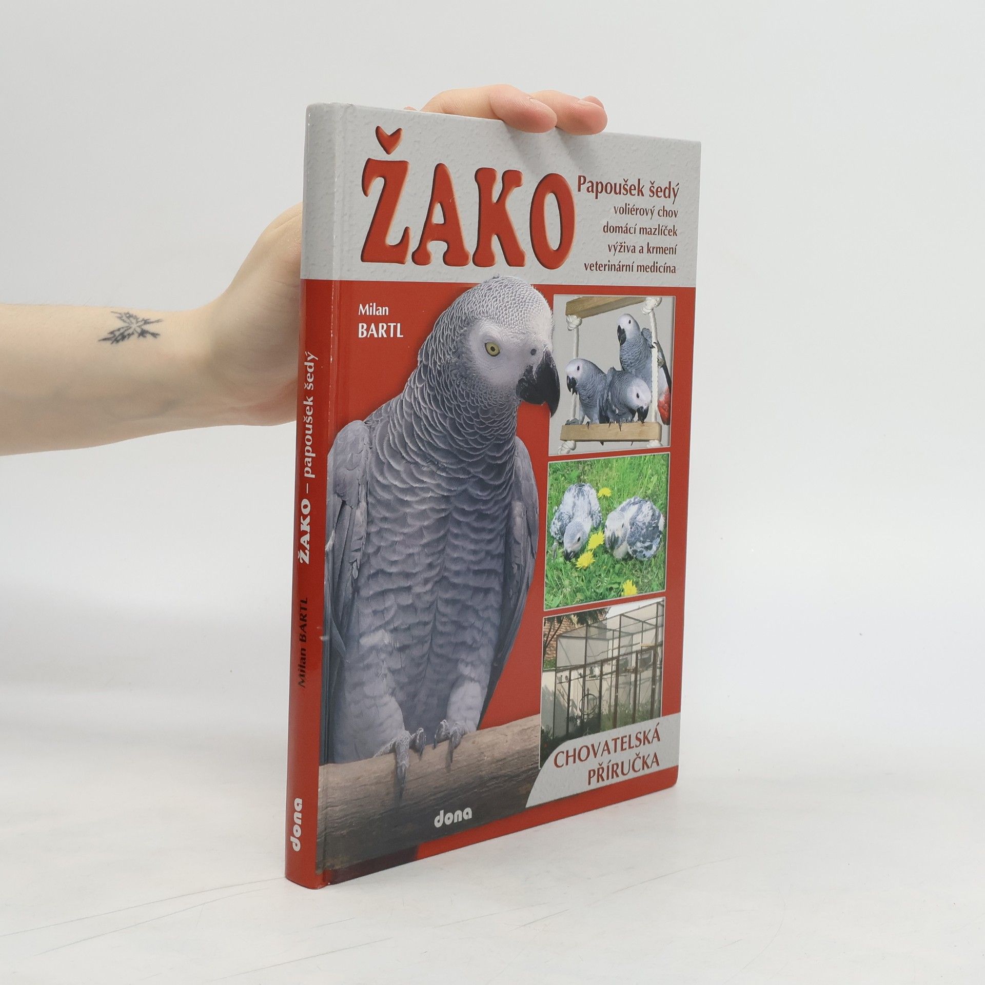 Milan Bártl Žako. Papoušek šedý. Chovatelská příručka
