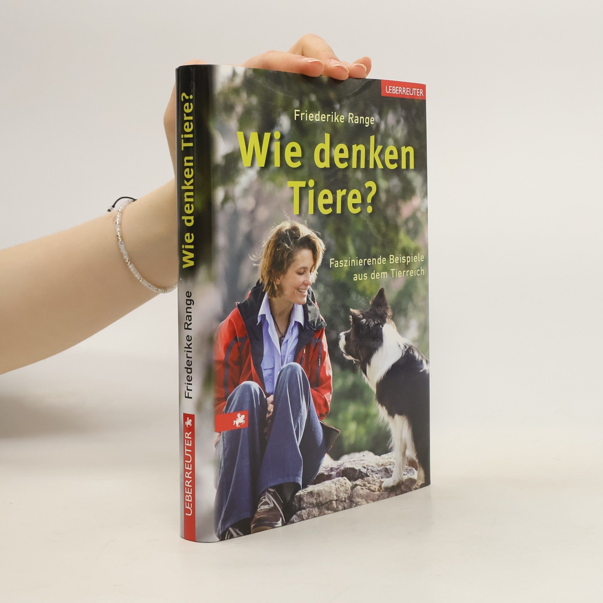 Friederike Range Wie denken Tiere?