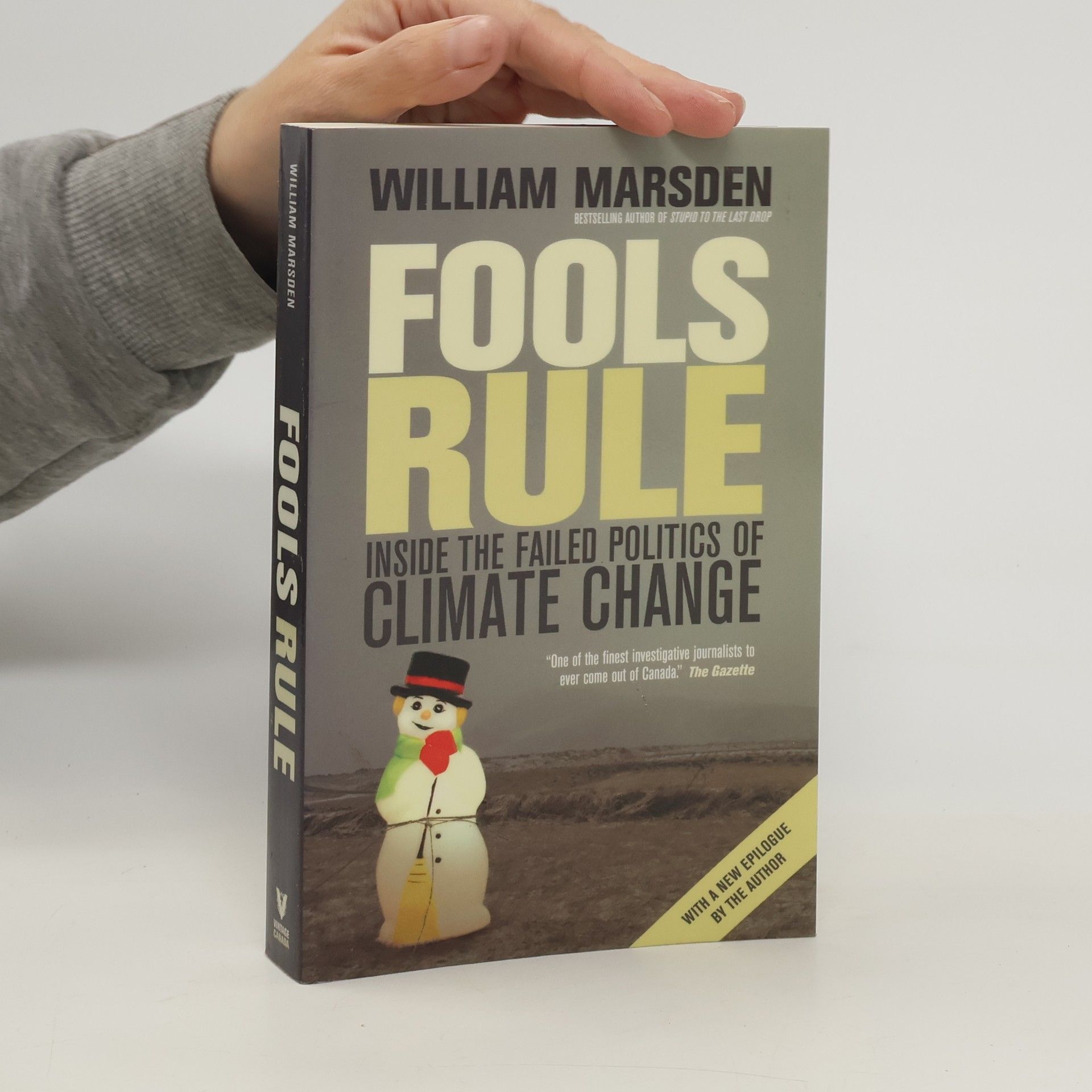 William Marsden Fools Rule: Inside the Failed Politics of Climate Change